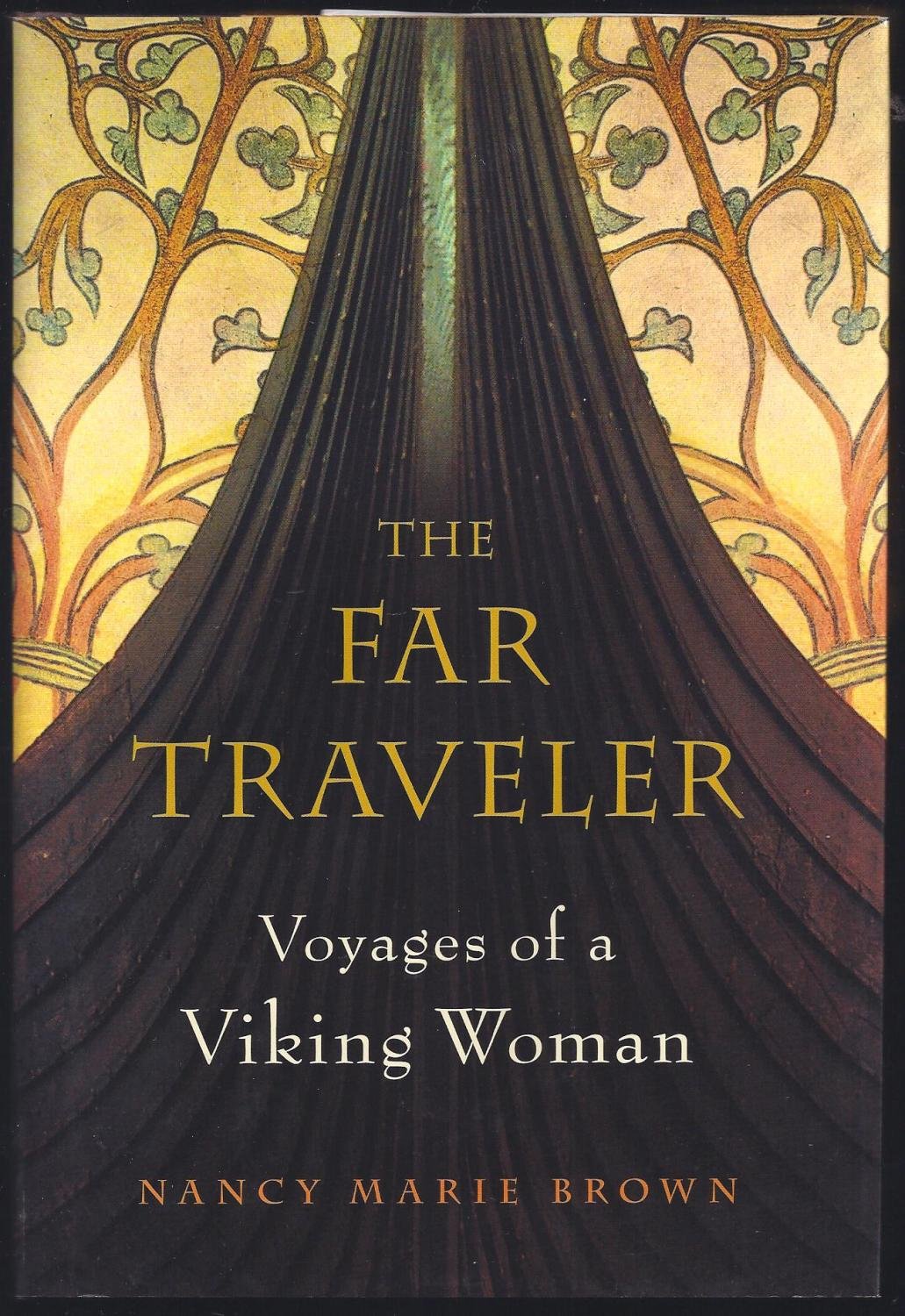 Far Traveler: Voyages of a Viking Woman
