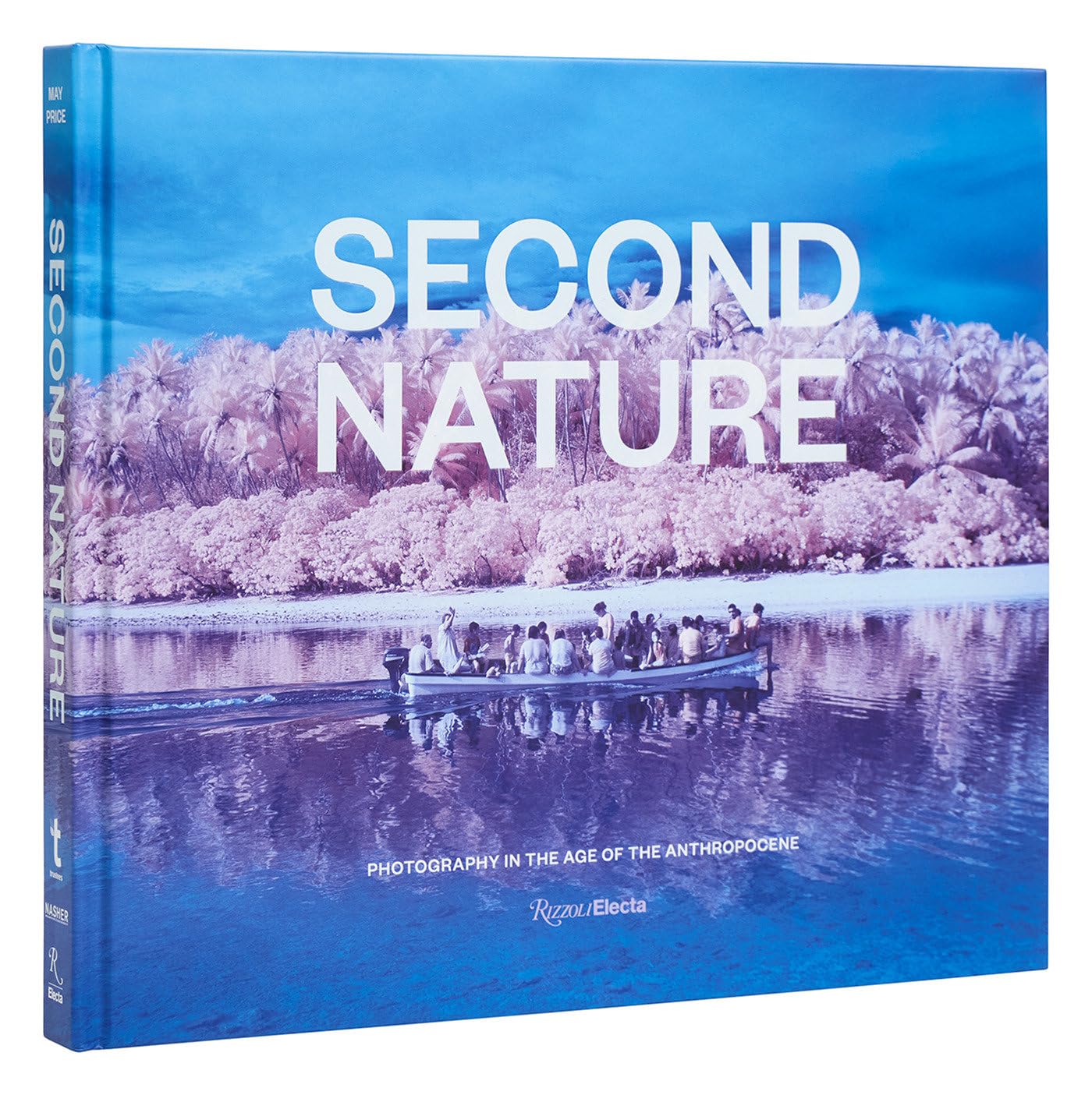 Second Nature: Photography in the Age of the Anthropocene book cover