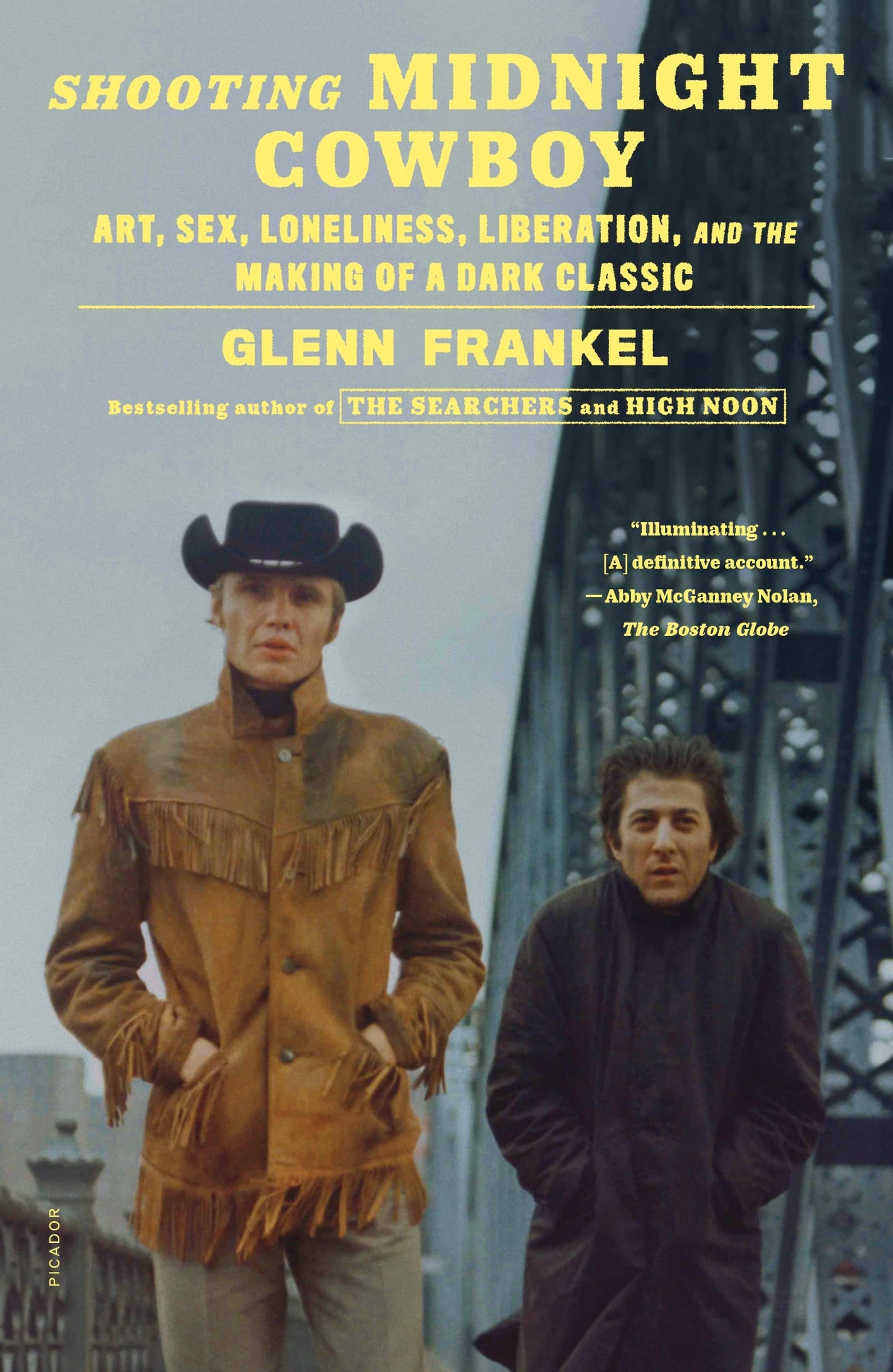 Shooting Midnight Cowboy: Art, Sex, Loneliness, Liberation, and the Making of a Dark Classic book cover