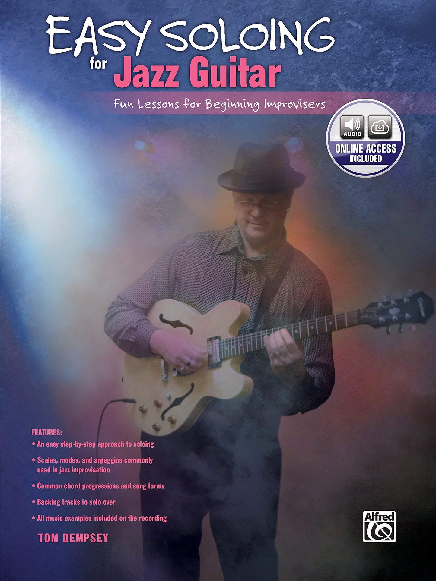 Easy Soloing for Jazz Guitar: Fun Lessons for Beginning Improvisers, Book & Online Audio [With CD (Audio)] book cover