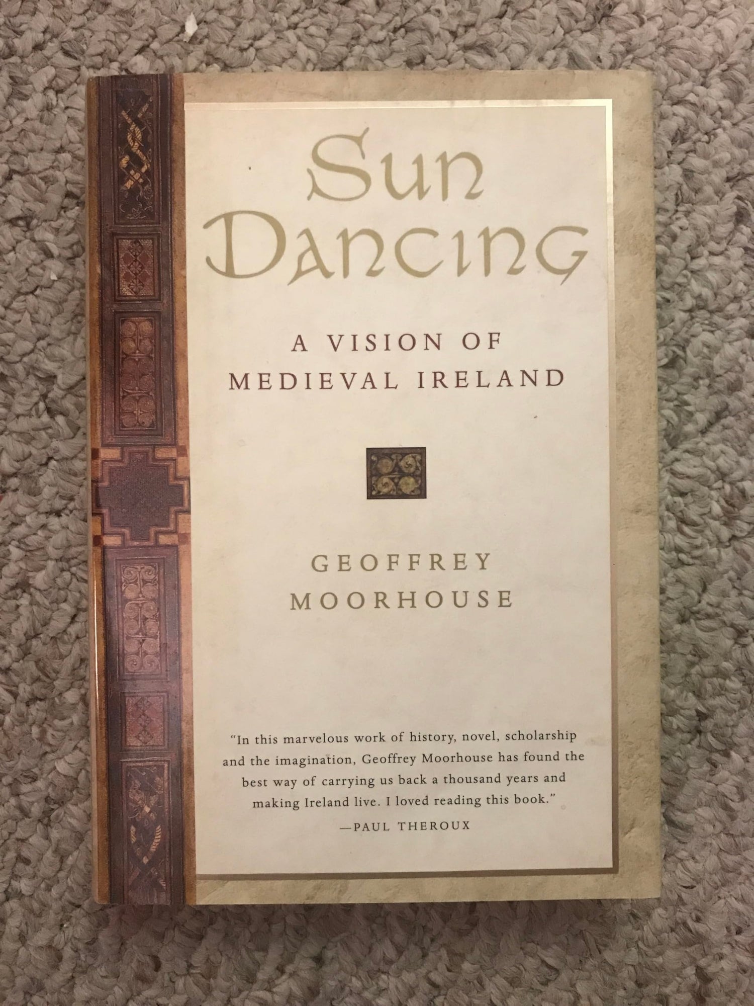 Sun Dancing: Life in a Medieval Irish Monastery and How Celtic Spirituality Influenced the World book cover