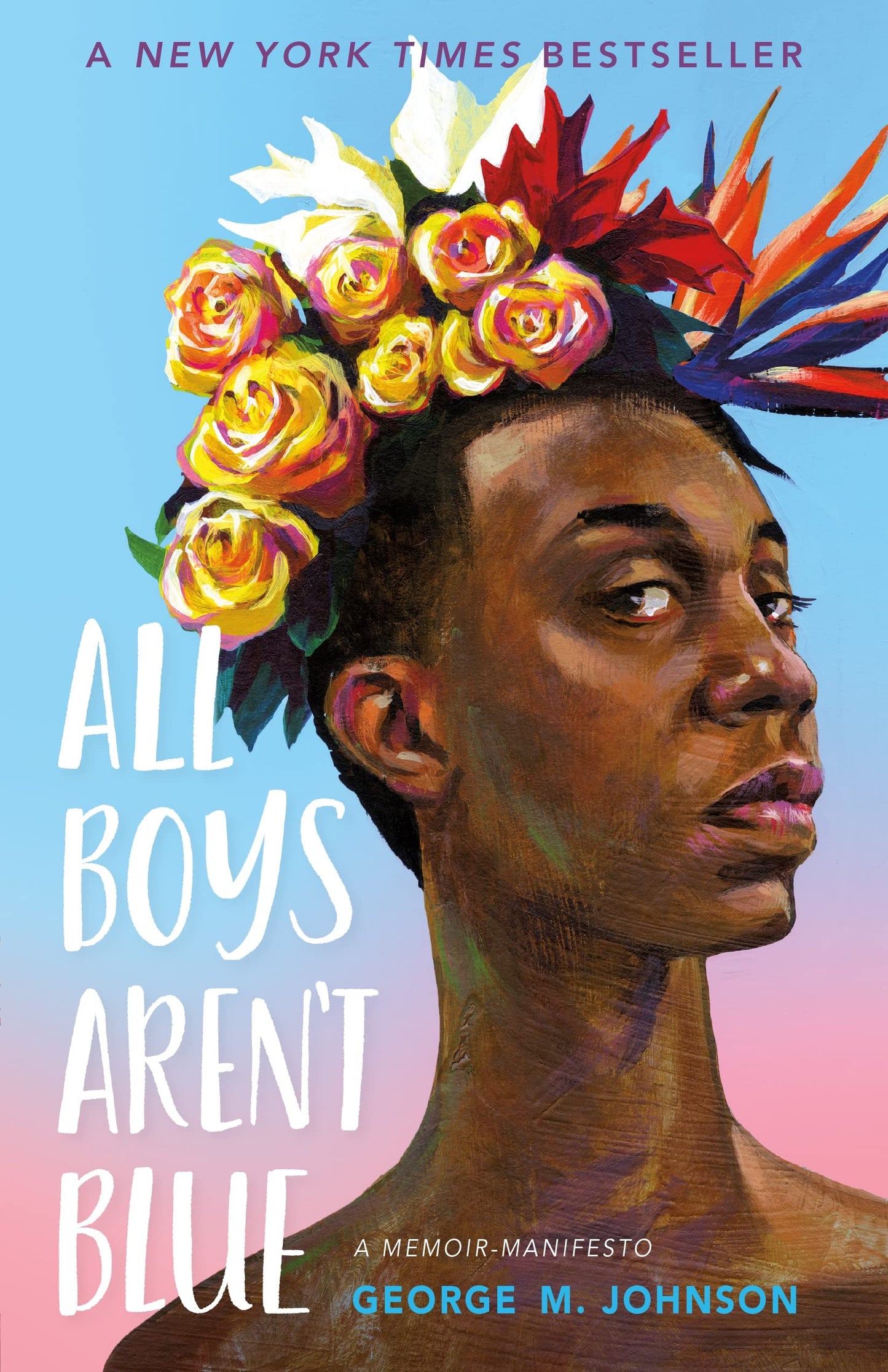 All Boys Aren't Blue: A Memoir-Manifesto book cover