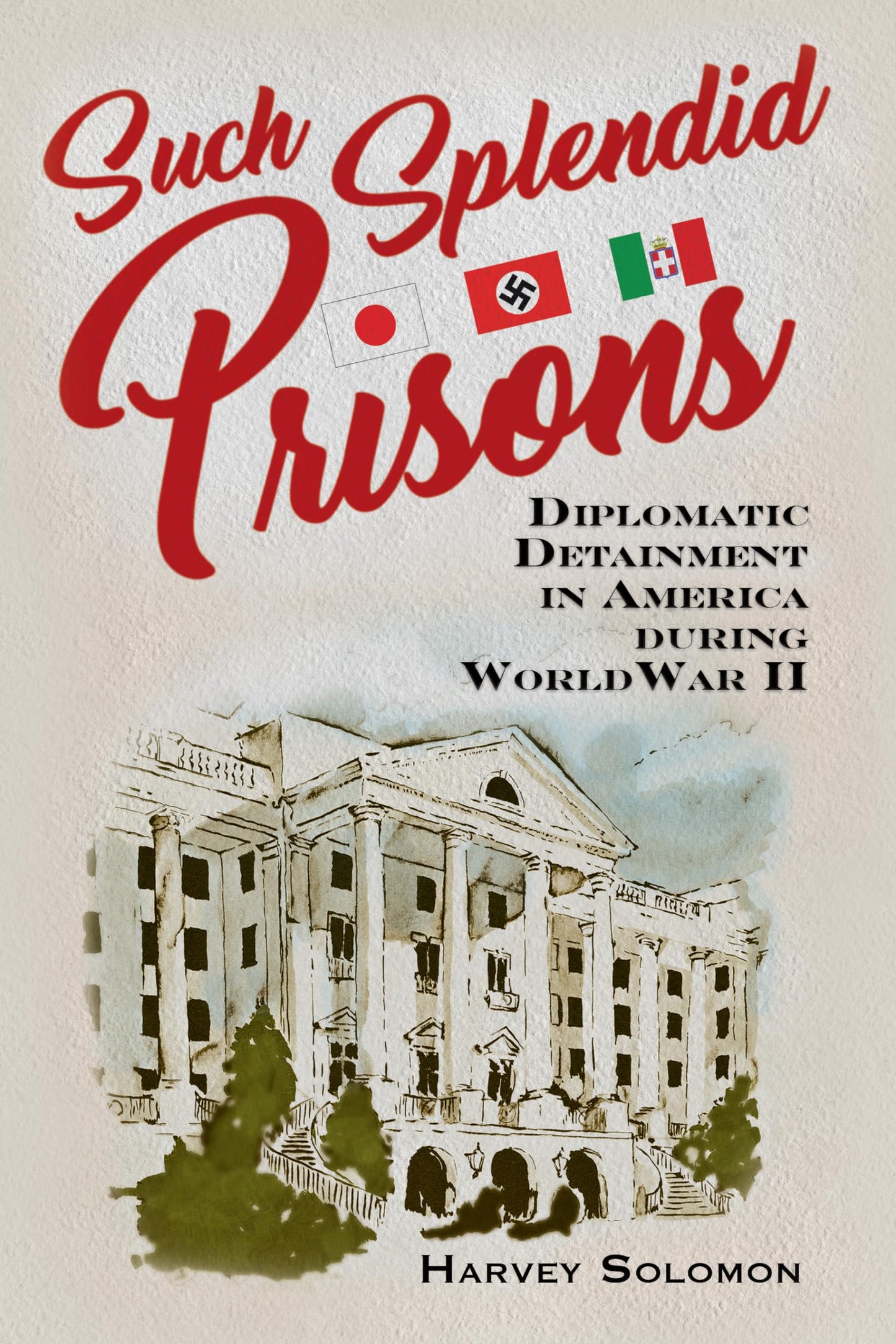 Such Splendid Prisons book cover