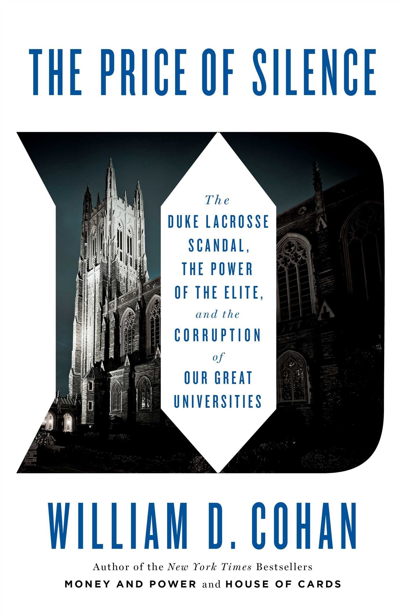 Price of Silence: The Duke Lacrosse Scandal, the Power of the Elite, and the Corruption of Our Great Universities book cover