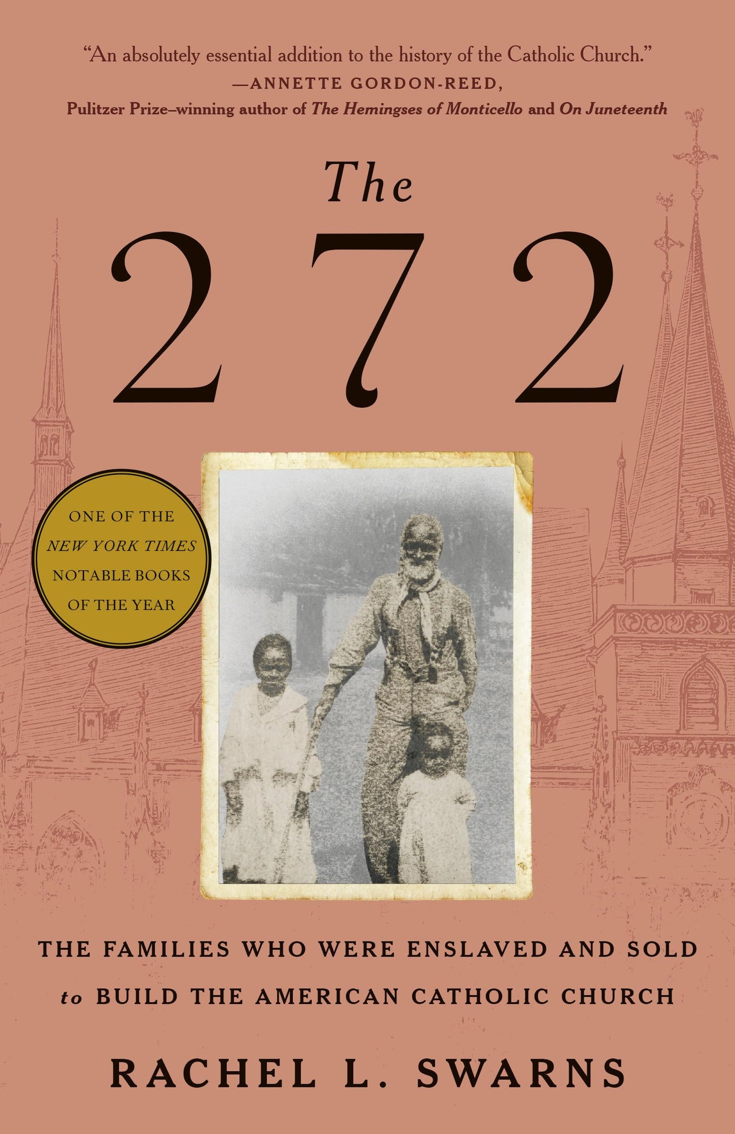 272: The Families Who Were Enslaved and Sold to Build the American Catholic Church book cover