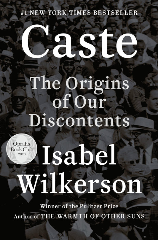 Caste (Oprah's Book Club): The Origins of Our Discontents book cover
