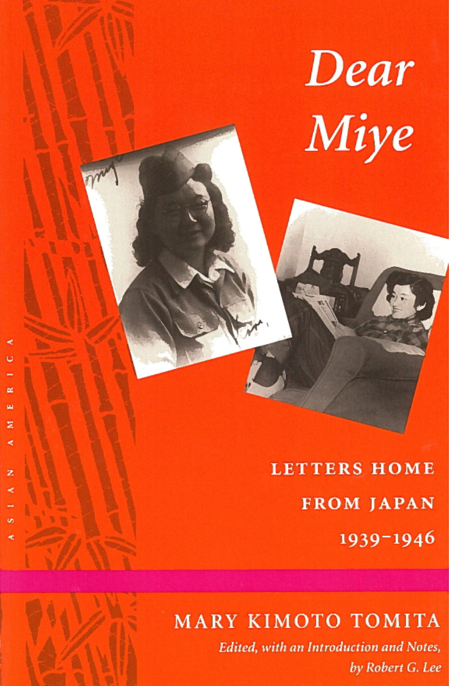 Dear Miye: Letters Home from Japan 1939-1946 book cover