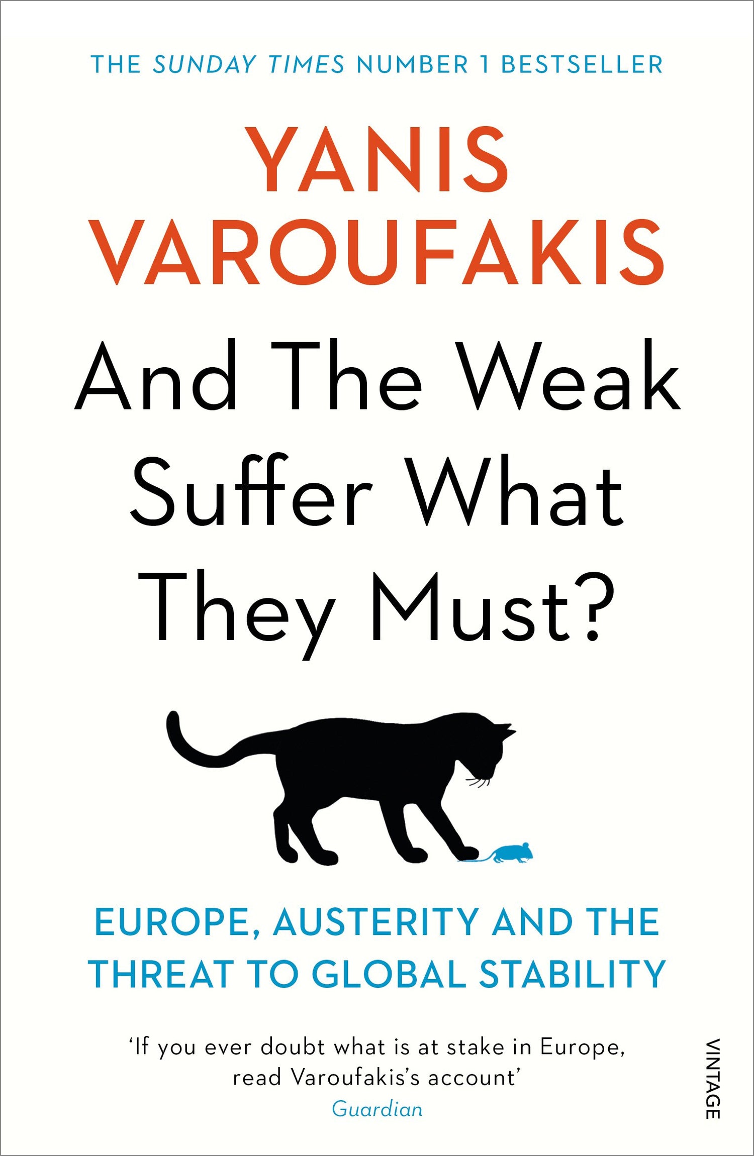 AND THE WEAK SUFFER WHAT THEY MUS book cover