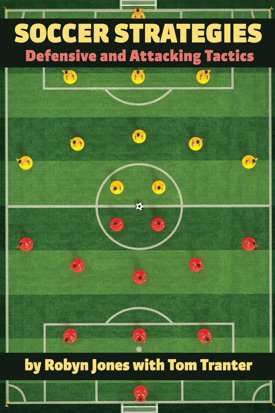 Soccer Strategies: Defensive and Attacking Tactics book cover