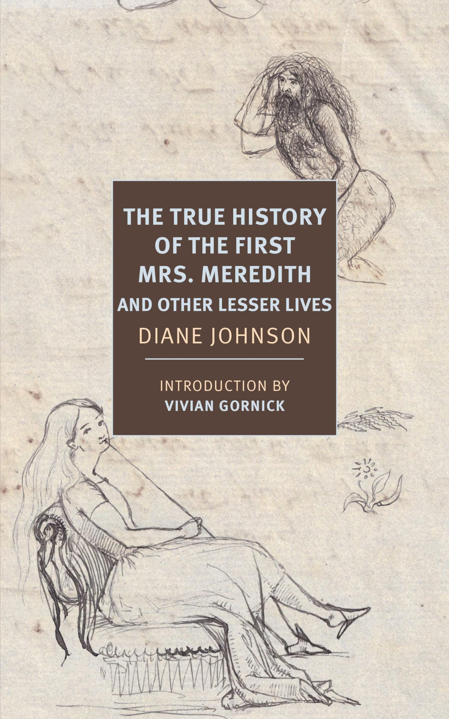 True History of the First Mrs. Meredith and Other Lesser Lives book cover