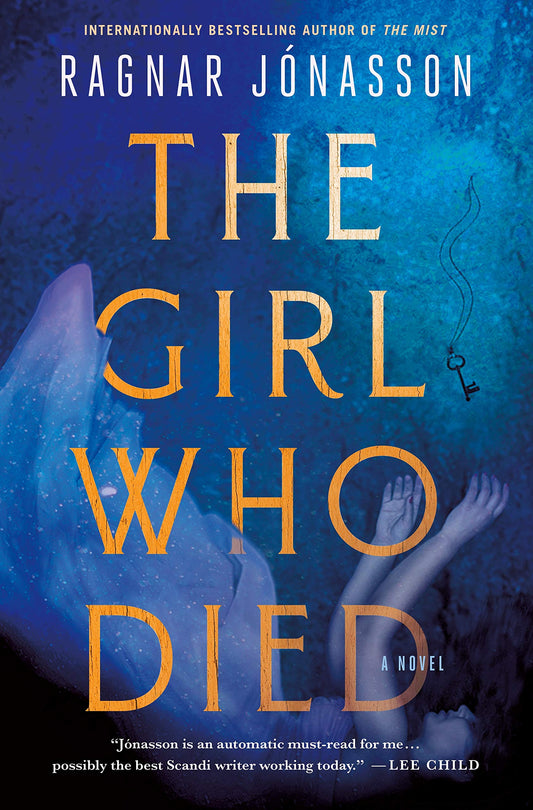 Girl Who Died: A Thriller book cover