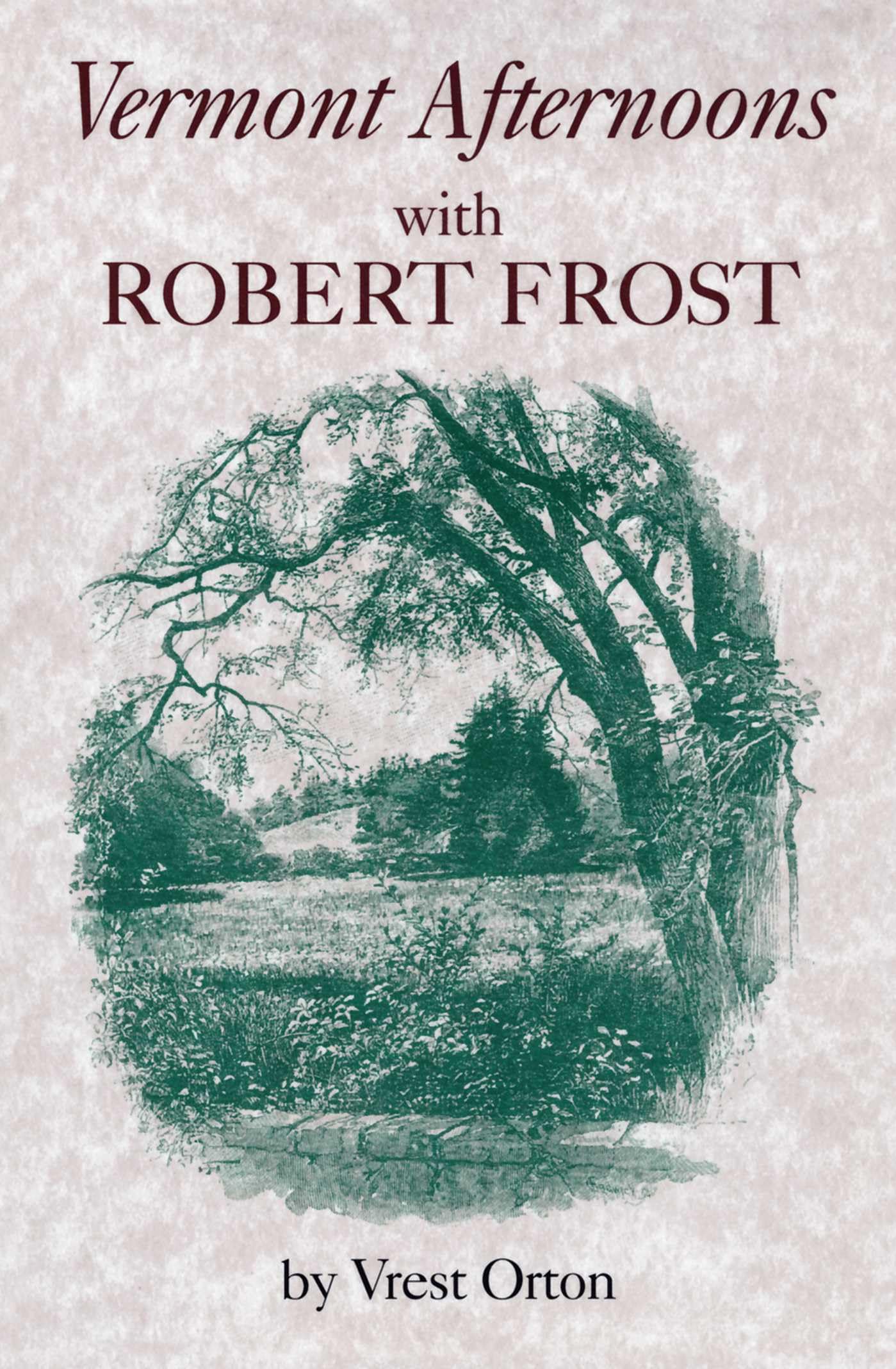 Vermont Afternoons with Robert Frost book cover
