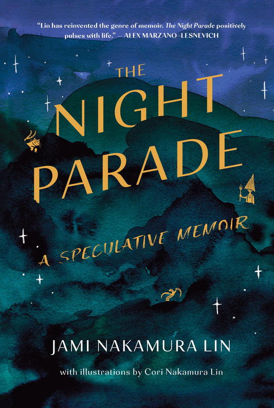 Night Parade: A Speculative Memoir book cover