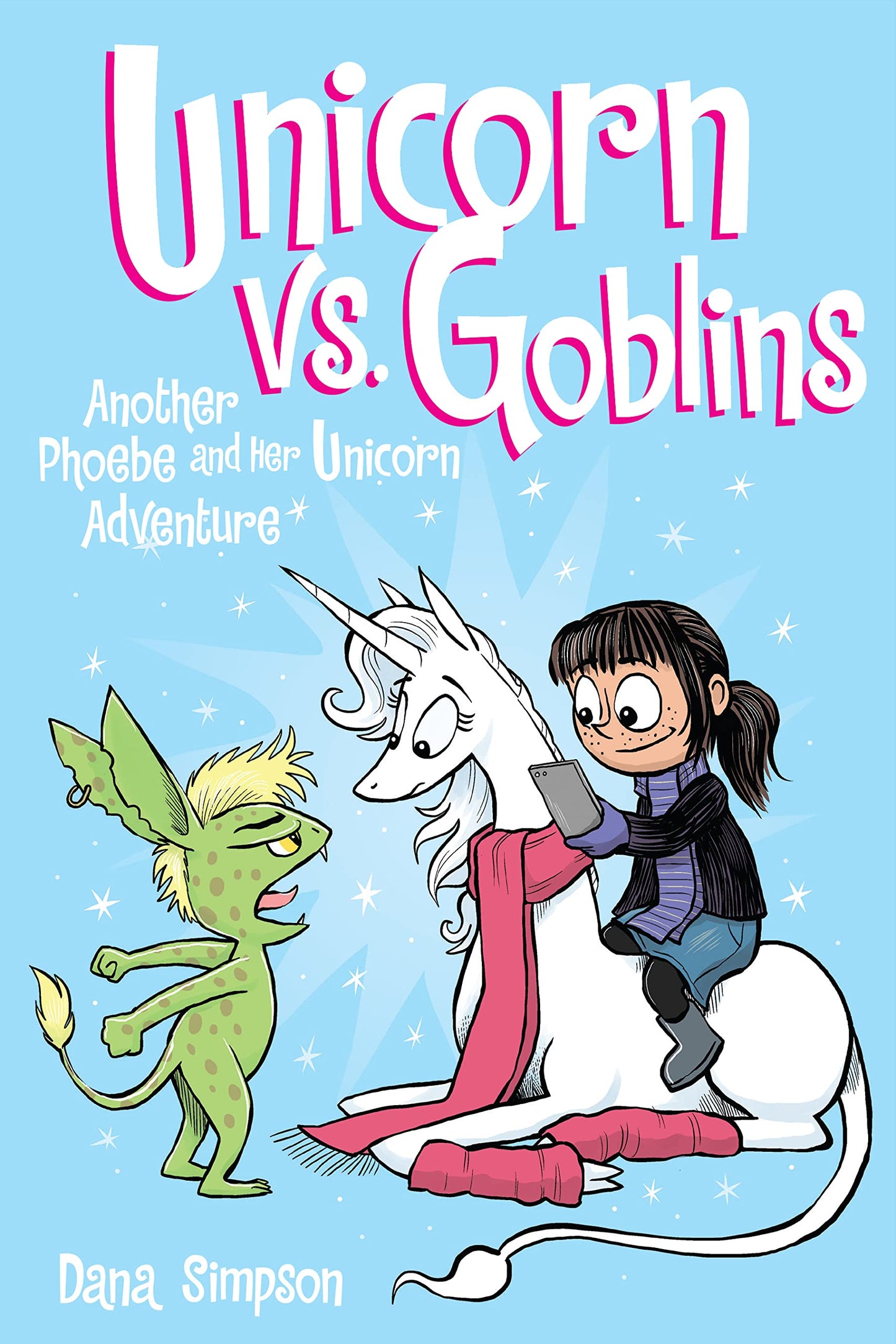 Unicorn vs. Goblins: Another Phoebe and Her Unicorn Adventurevolume 3