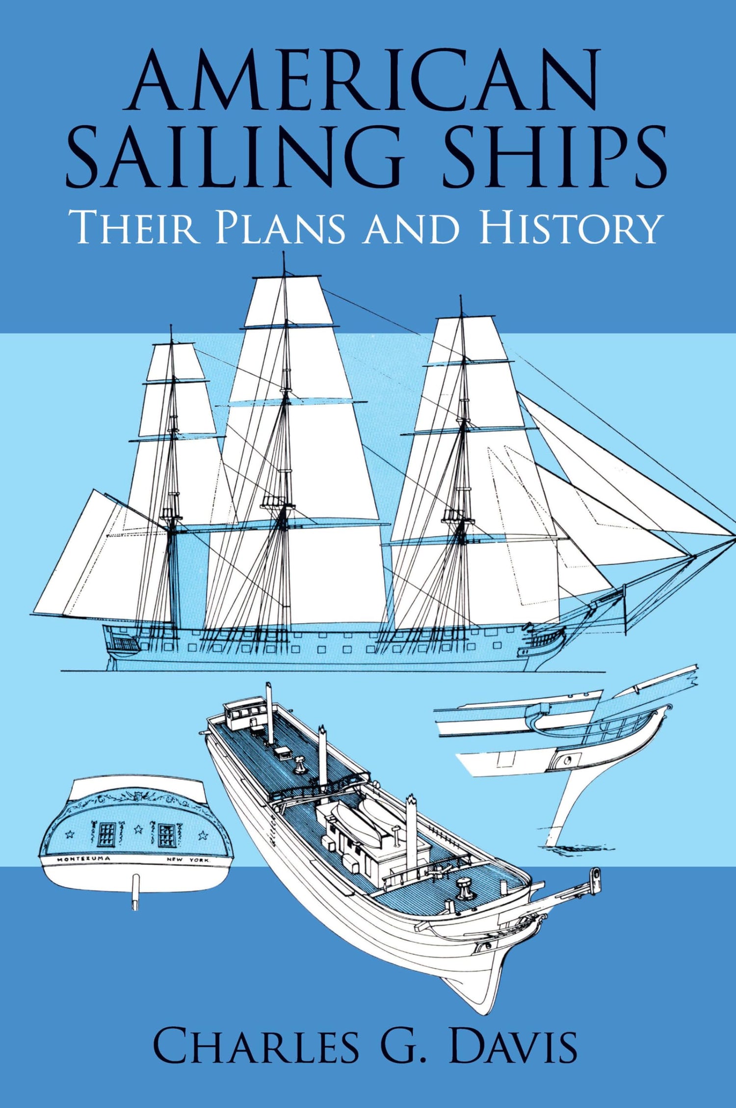 American Sailing Ships: Their Plans and History book cover