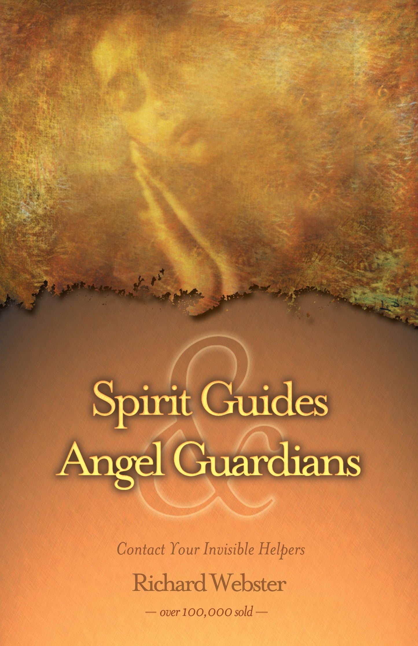 Spirit Guides & Angel Guardians: Contact Your Invisible Helpers book cover