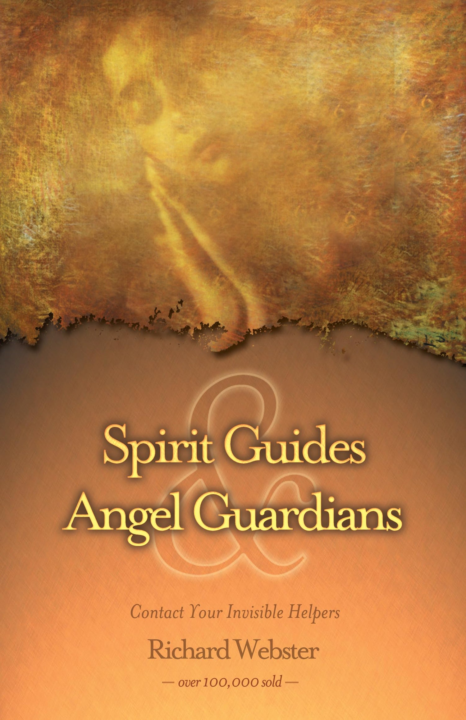 Spirit Guides & Angel Guardians: Contact Your Invisible Helpers book cover