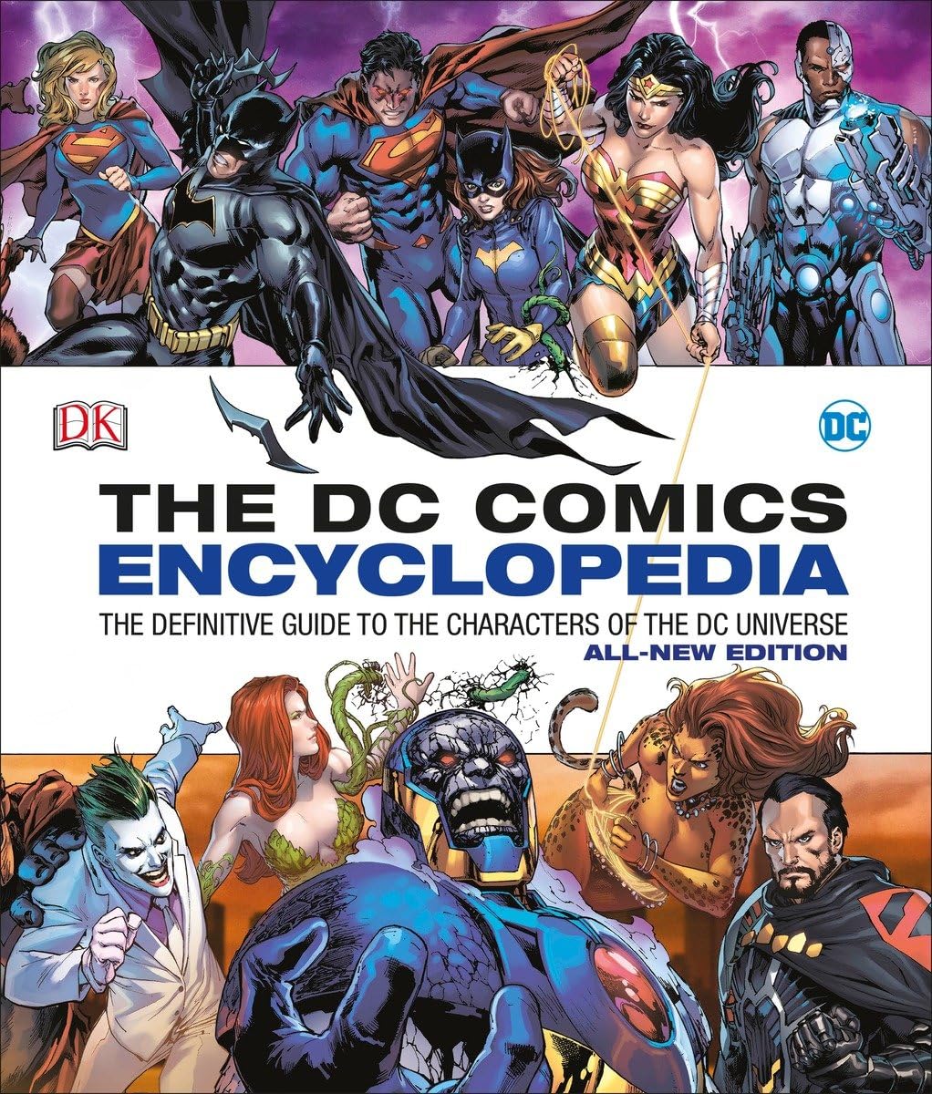 DC Comics Encyclopedia All-New Edition: The Definitive Guide to the Characters of the DC Universe (Updated) book cover
