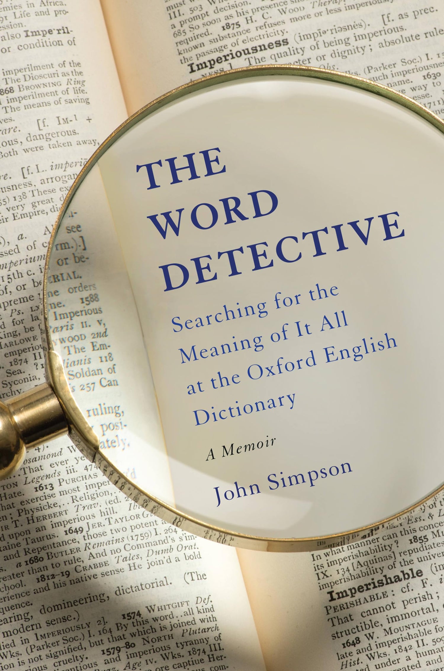 The Word Detective: Searching for the Meaning of It All at the Oxford English Dictionary book cover