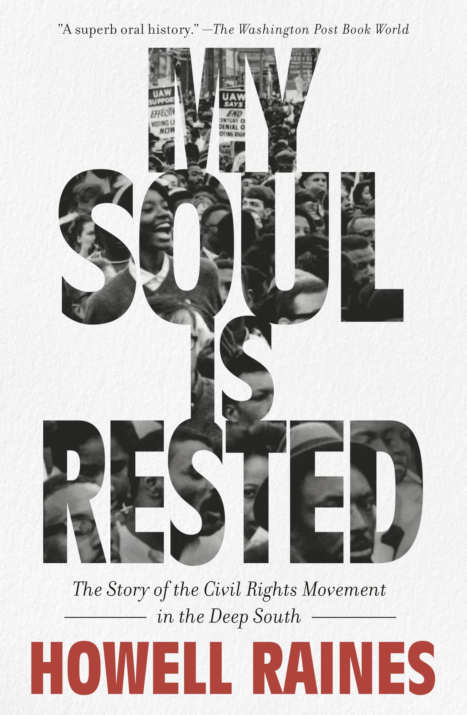 My Soul Is Rested: The Story of the Civil Rights Movement in the Deep South book cover