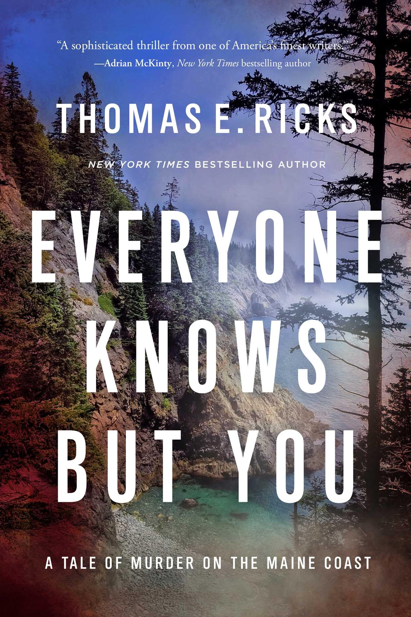 Everyone Knows But You: A Tale of Murder on the Maine Coast book cover