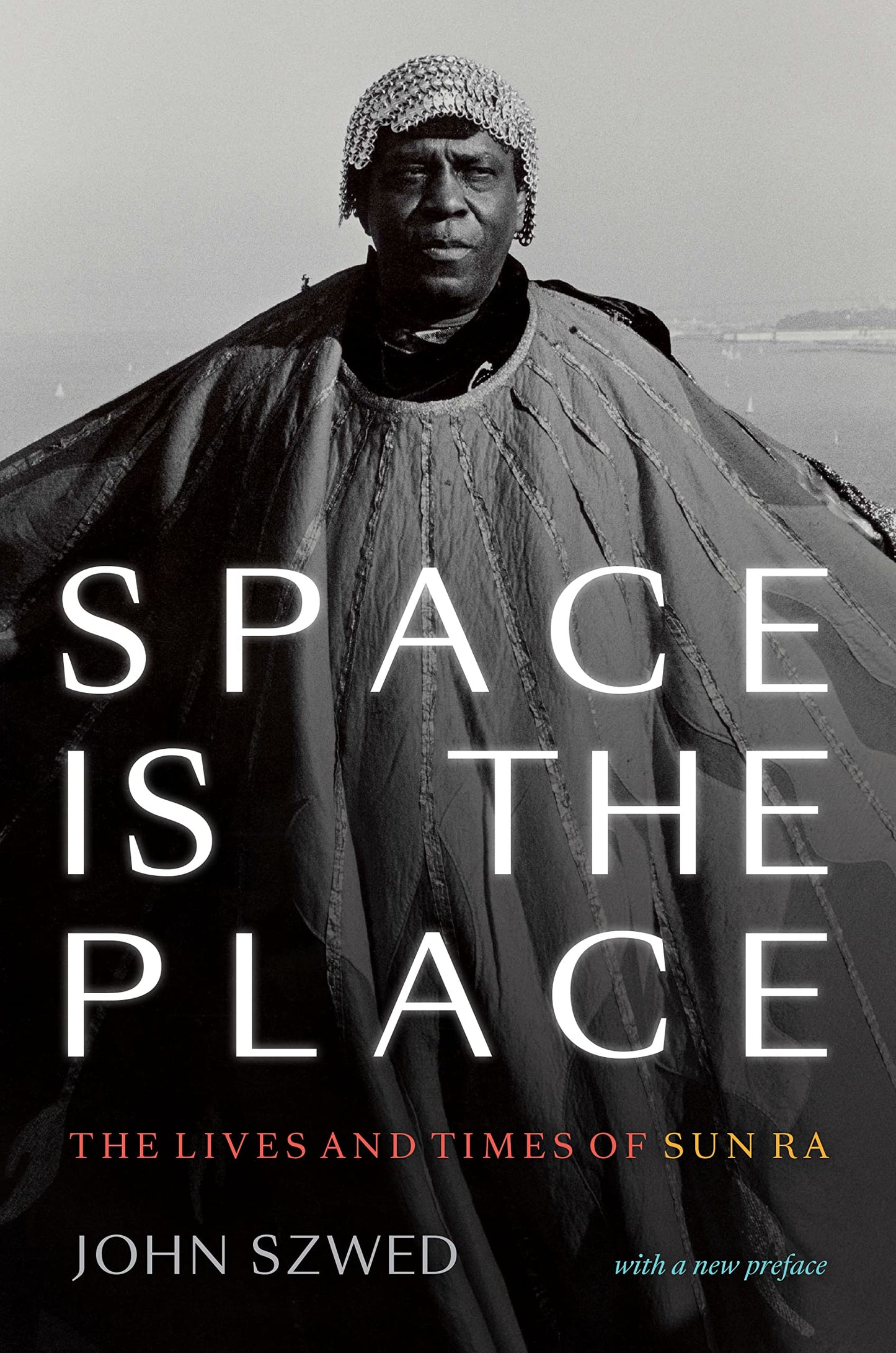 Space Is the Place: The Lives and Times of Sun Ra book cover