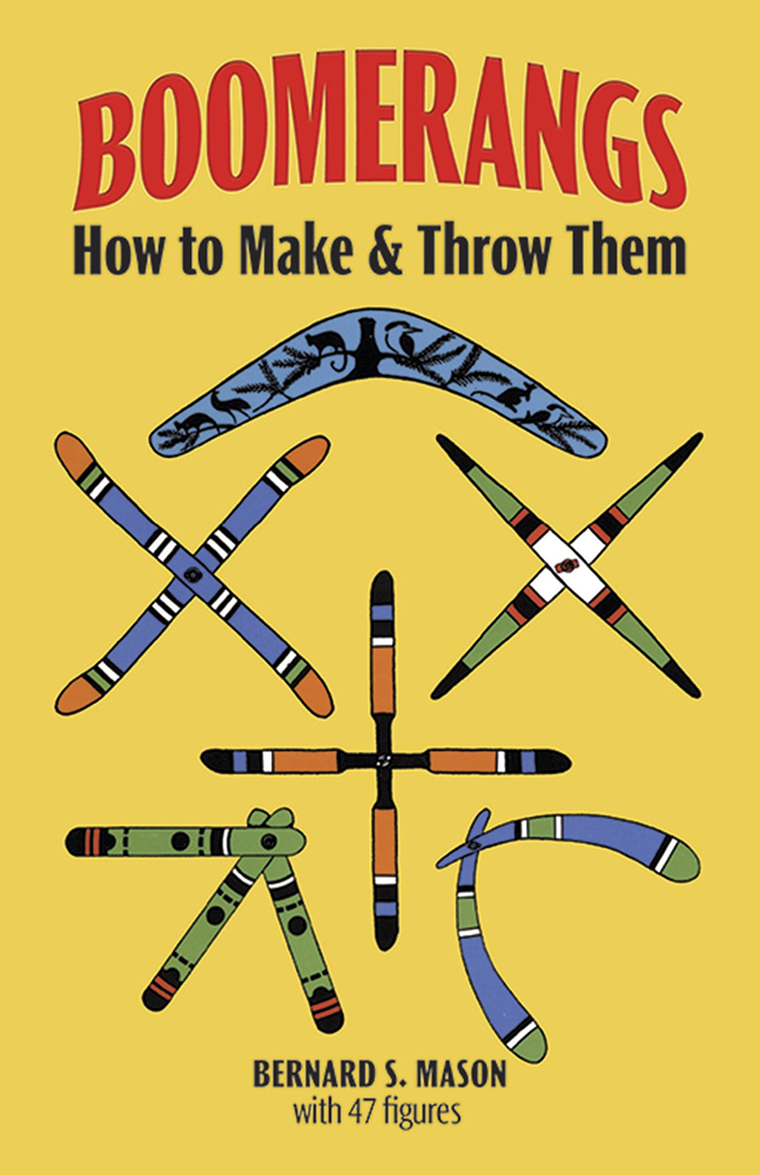 Boomerangs: How to Make and Throw Them (Revised) book cover