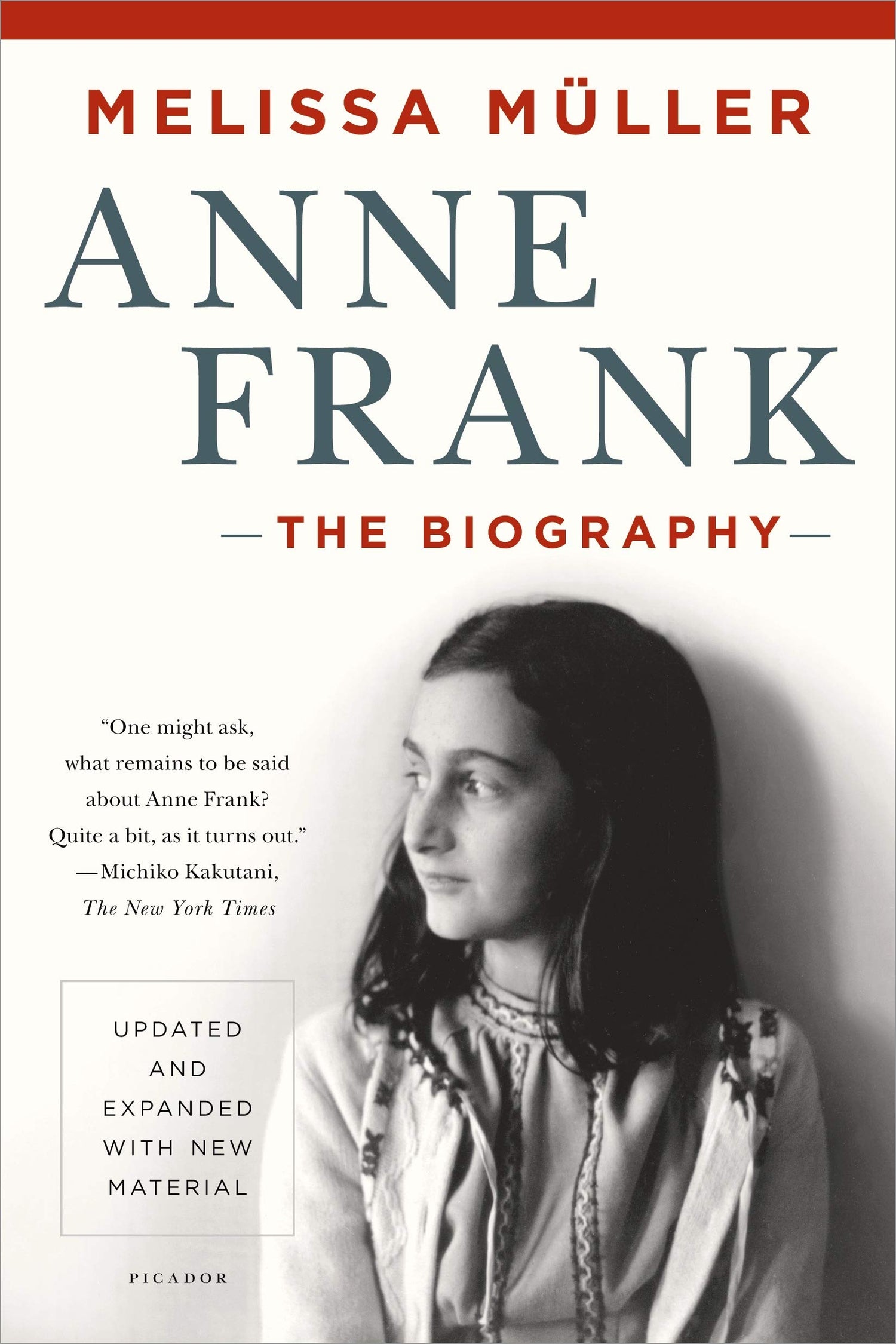 Anne Frank: The Biography: Updated and Expanded with New Material (Updated, Expanded) book cover