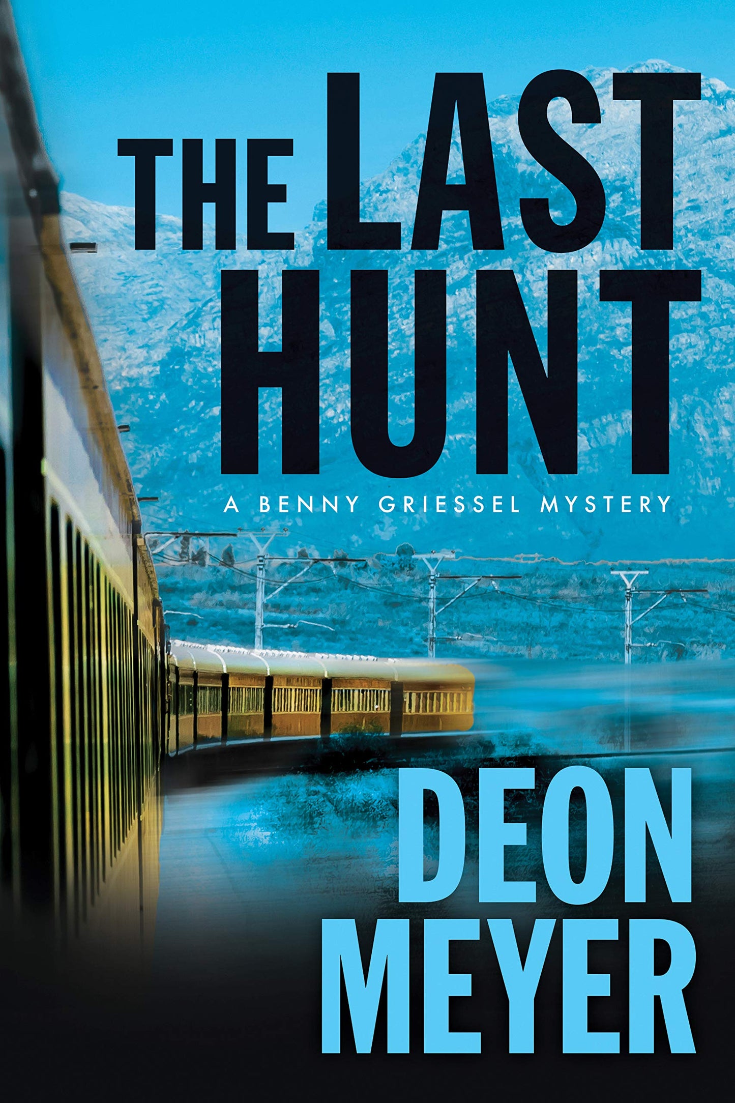 Last Hunt: A Benny Griessel Novel book cover