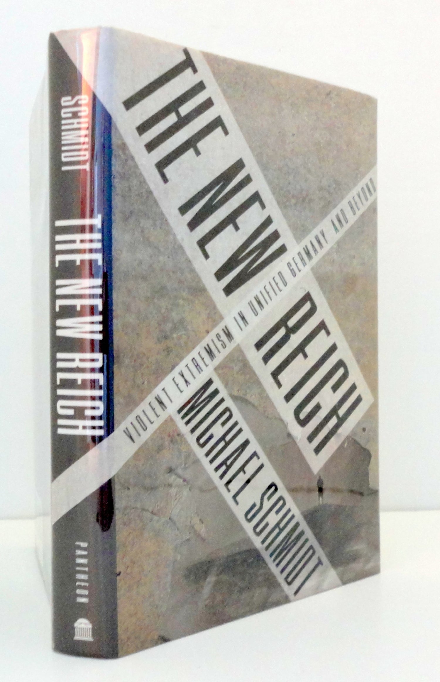 New Reich: Violent Etremism in Unified Germany and Beyond book cover