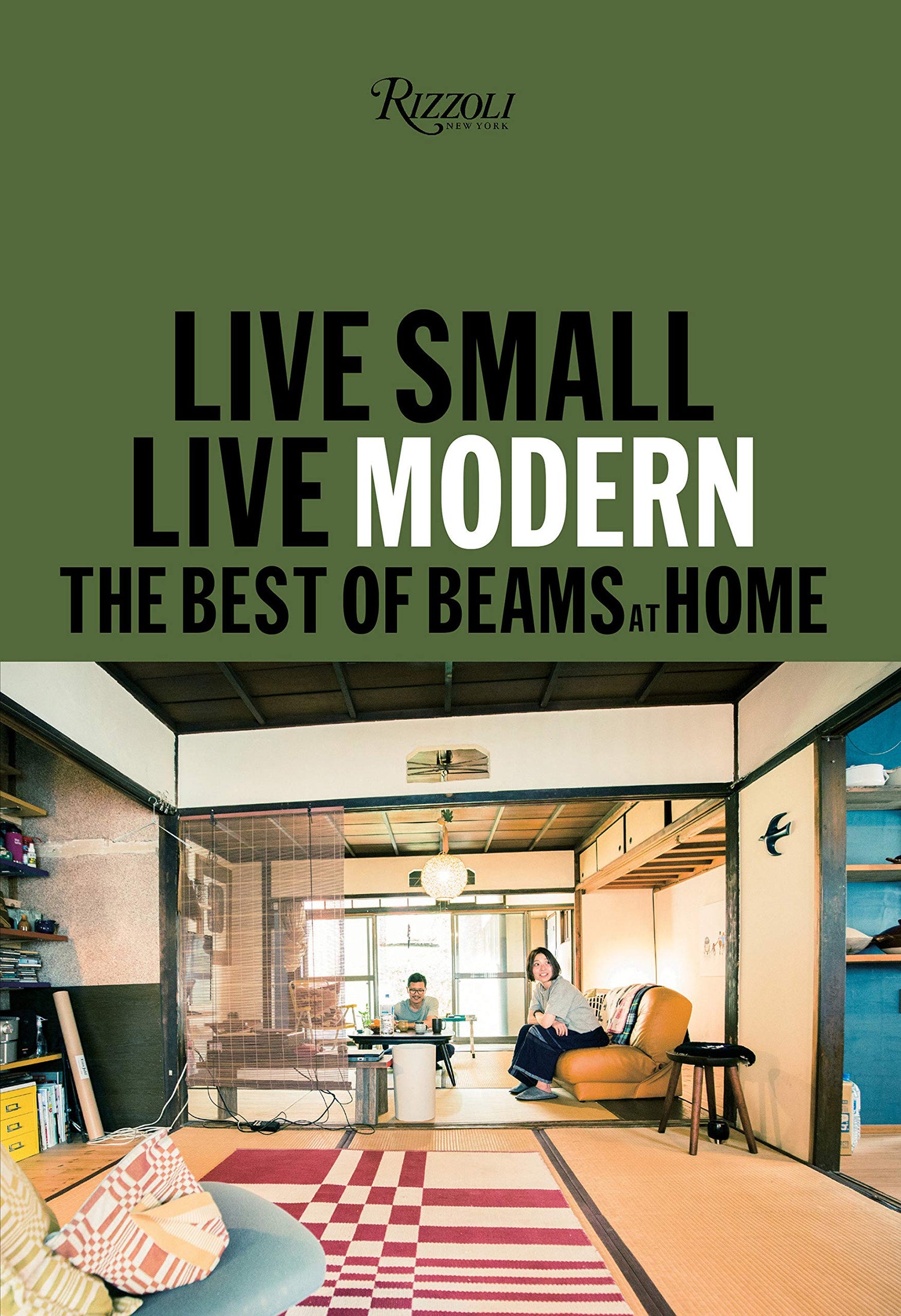Live Small/Live Modern: The Best of Beams at Home book cover