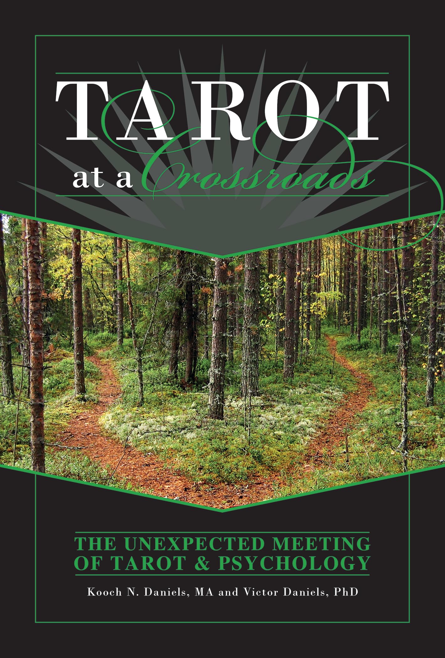 Tarot at a Crossroads: The Unexpected Meeting of Tarot & Psychology book cover