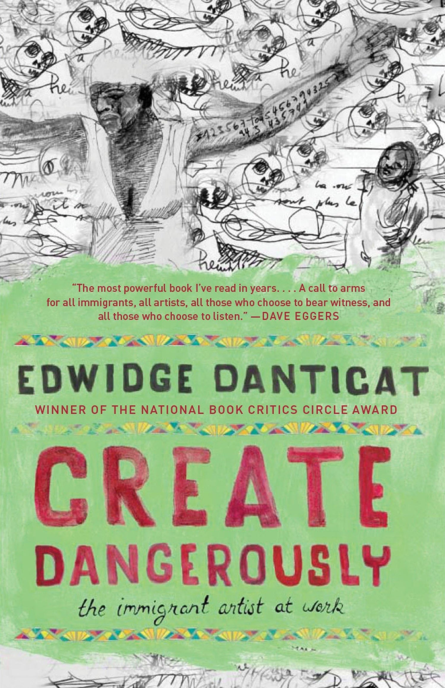 Create Dangerously: The Immigrant Artist at Work book cover