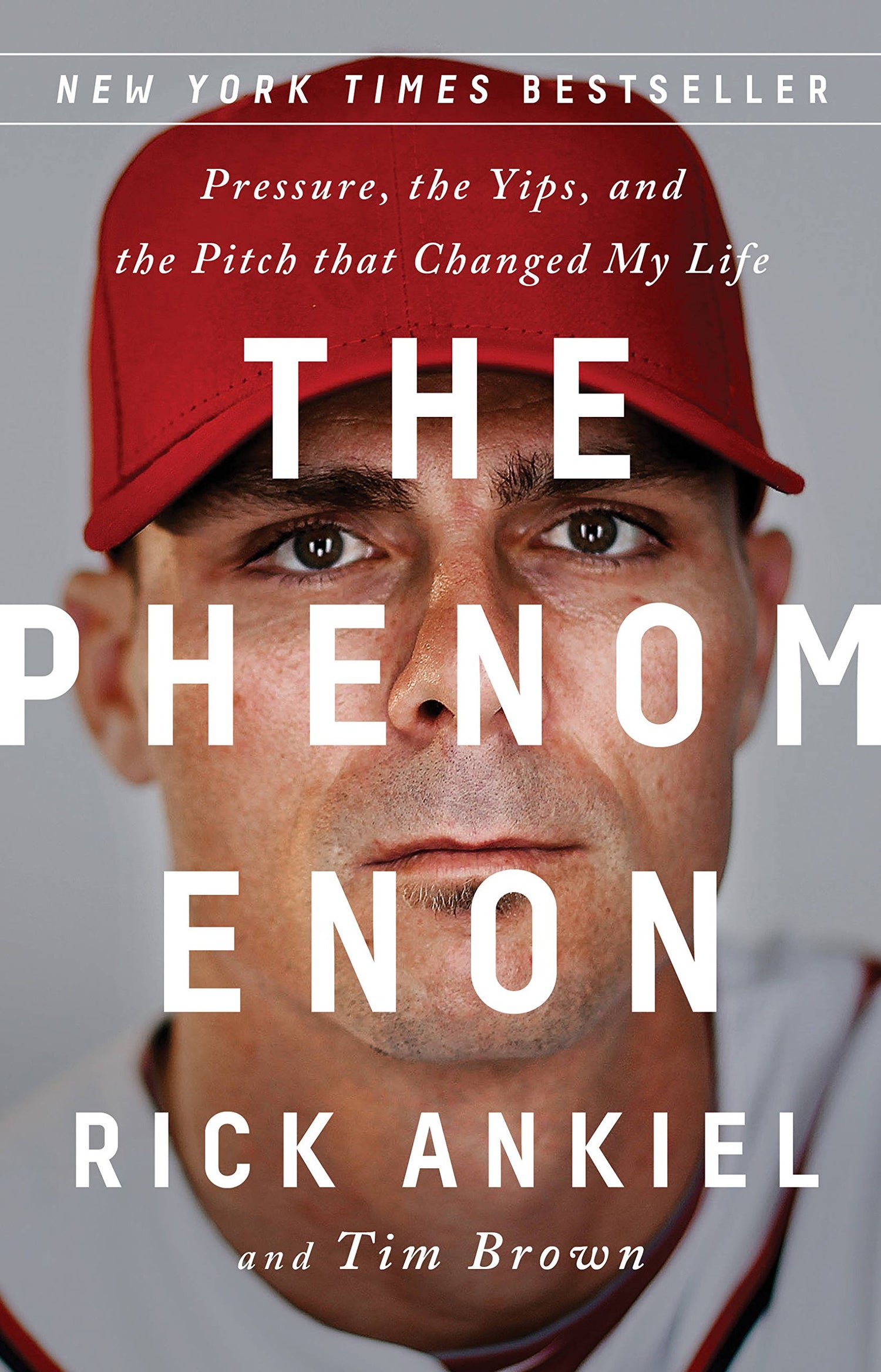Phenomenon: Pressure, the Yips, and the Pitch That Changed My Life book cover