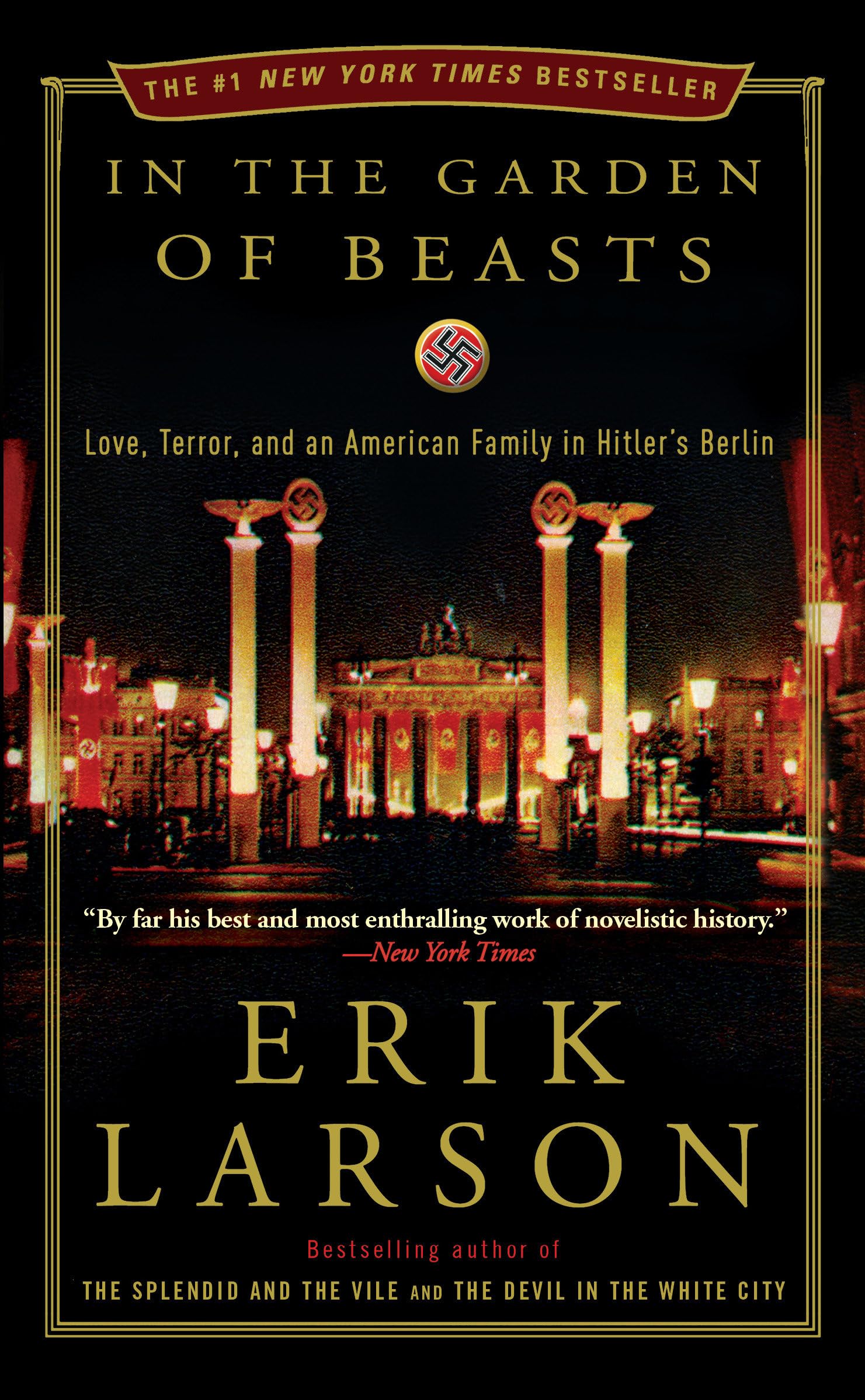 In the Garden of Beasts: Love, Terror, and an American Family in Hitler's Berlin book cover