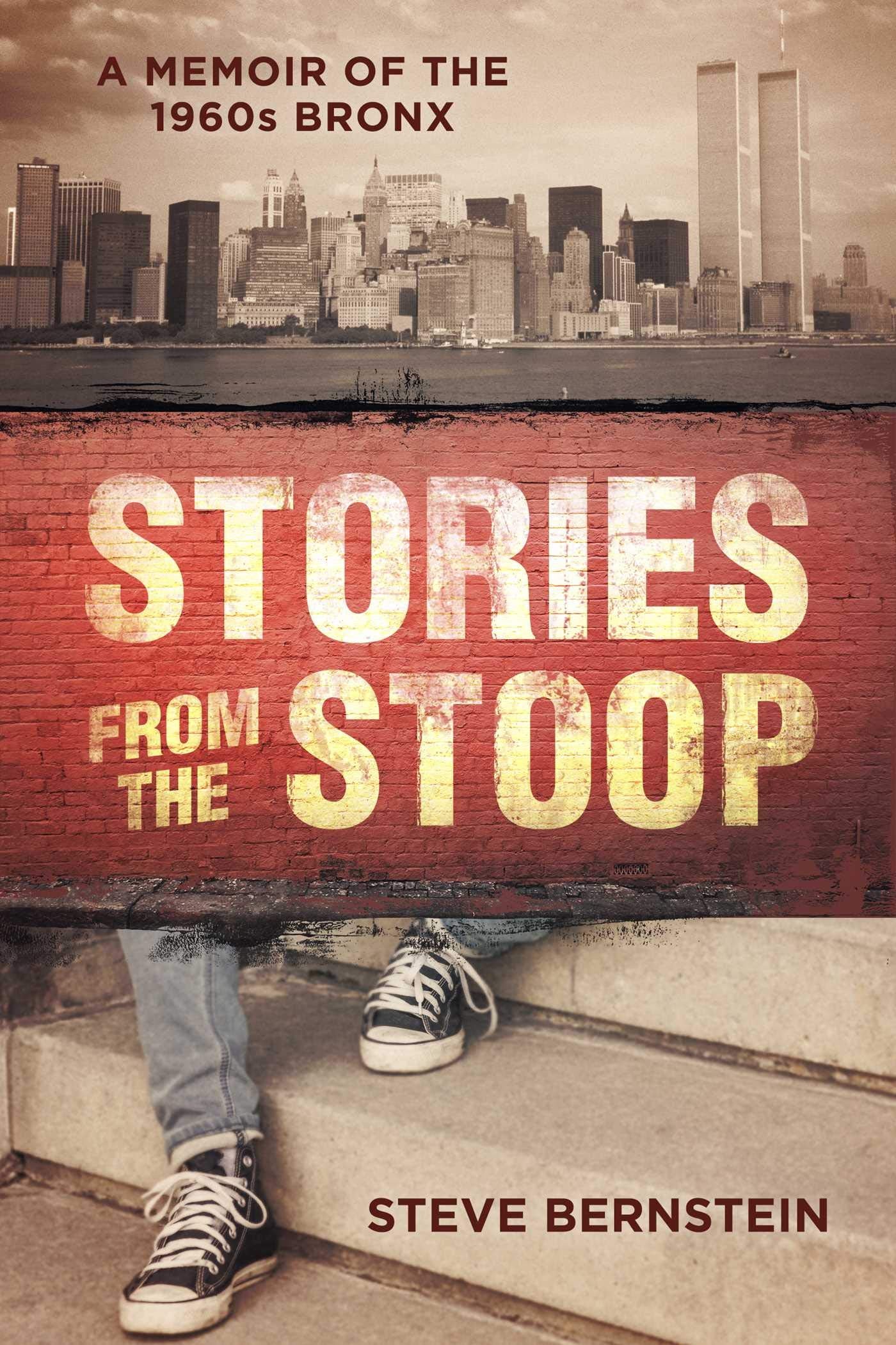 Stories from the Stoop: A Memoir of the 1960s Bronx book cover