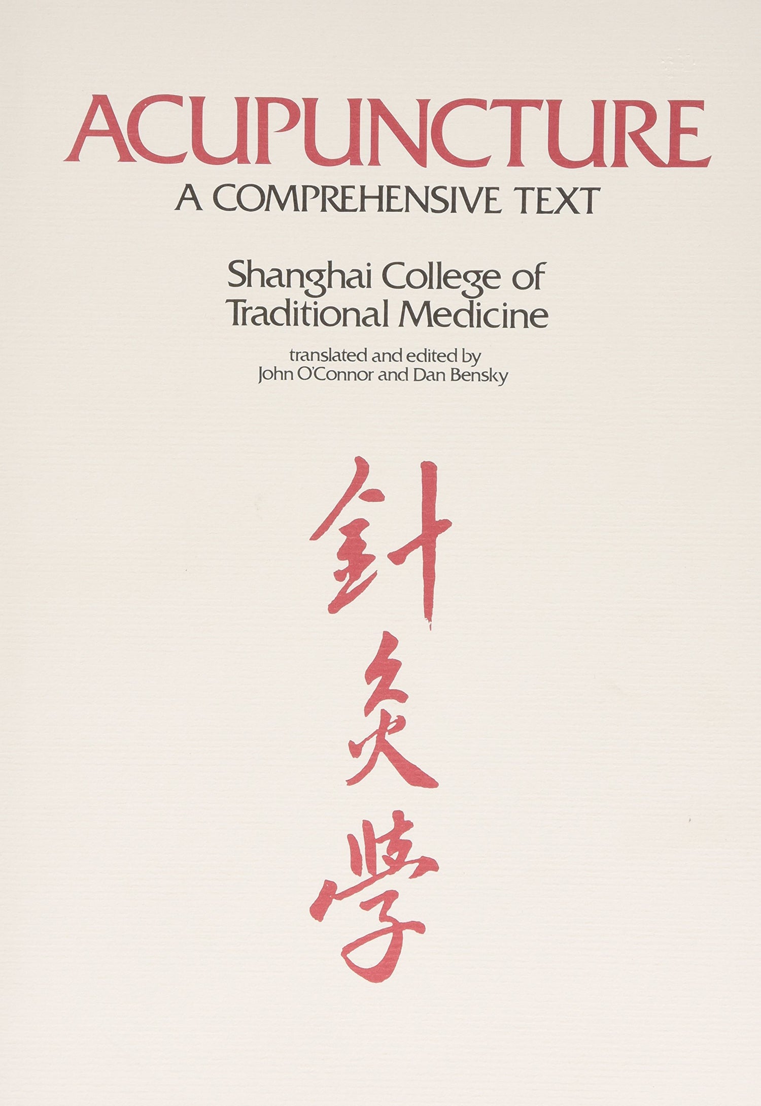 Acupuncture: A Comprehensive Text book cover