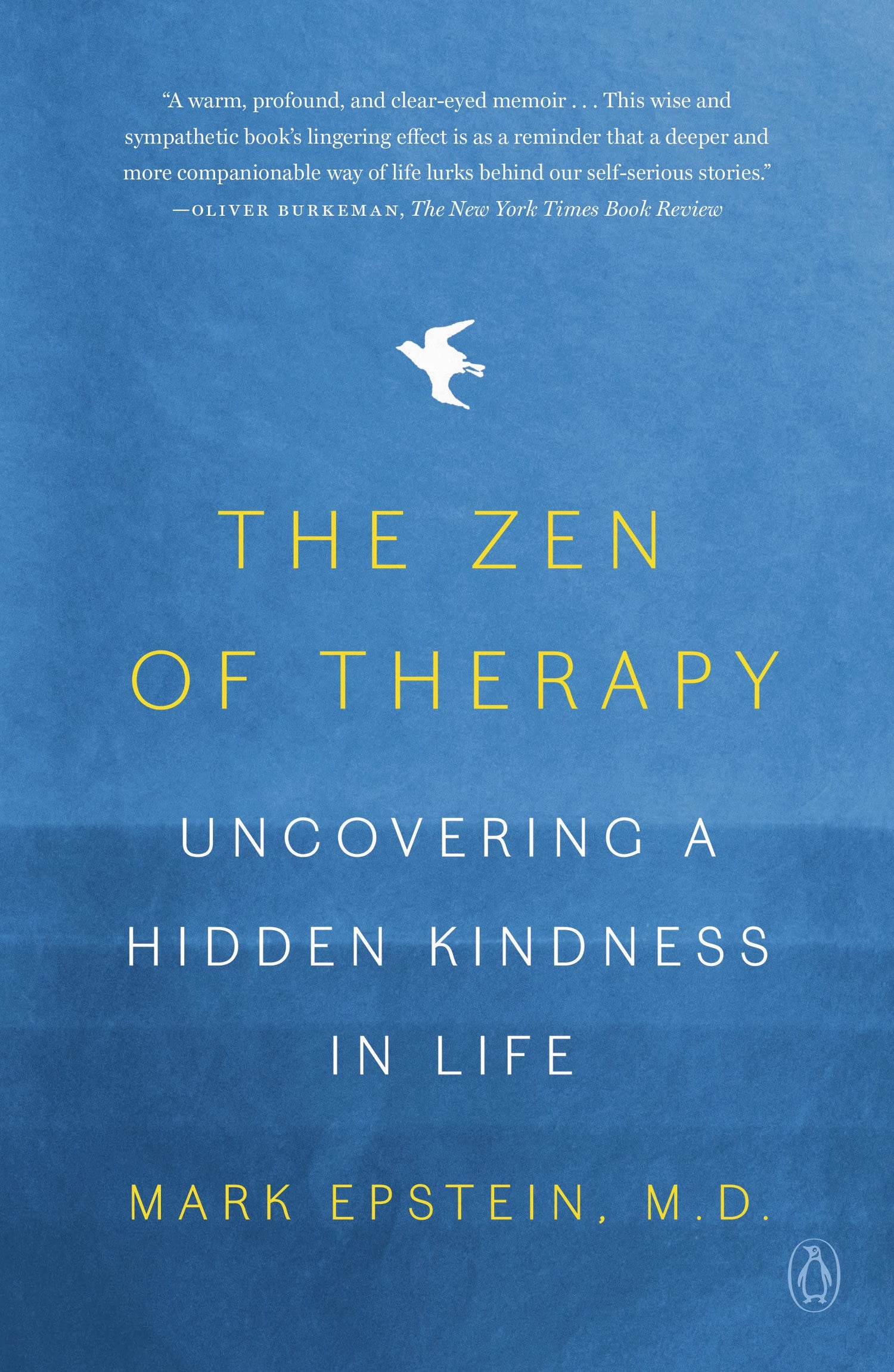 Zen of Therapy: Uncovering a Hidden Kindness in Life book cover
