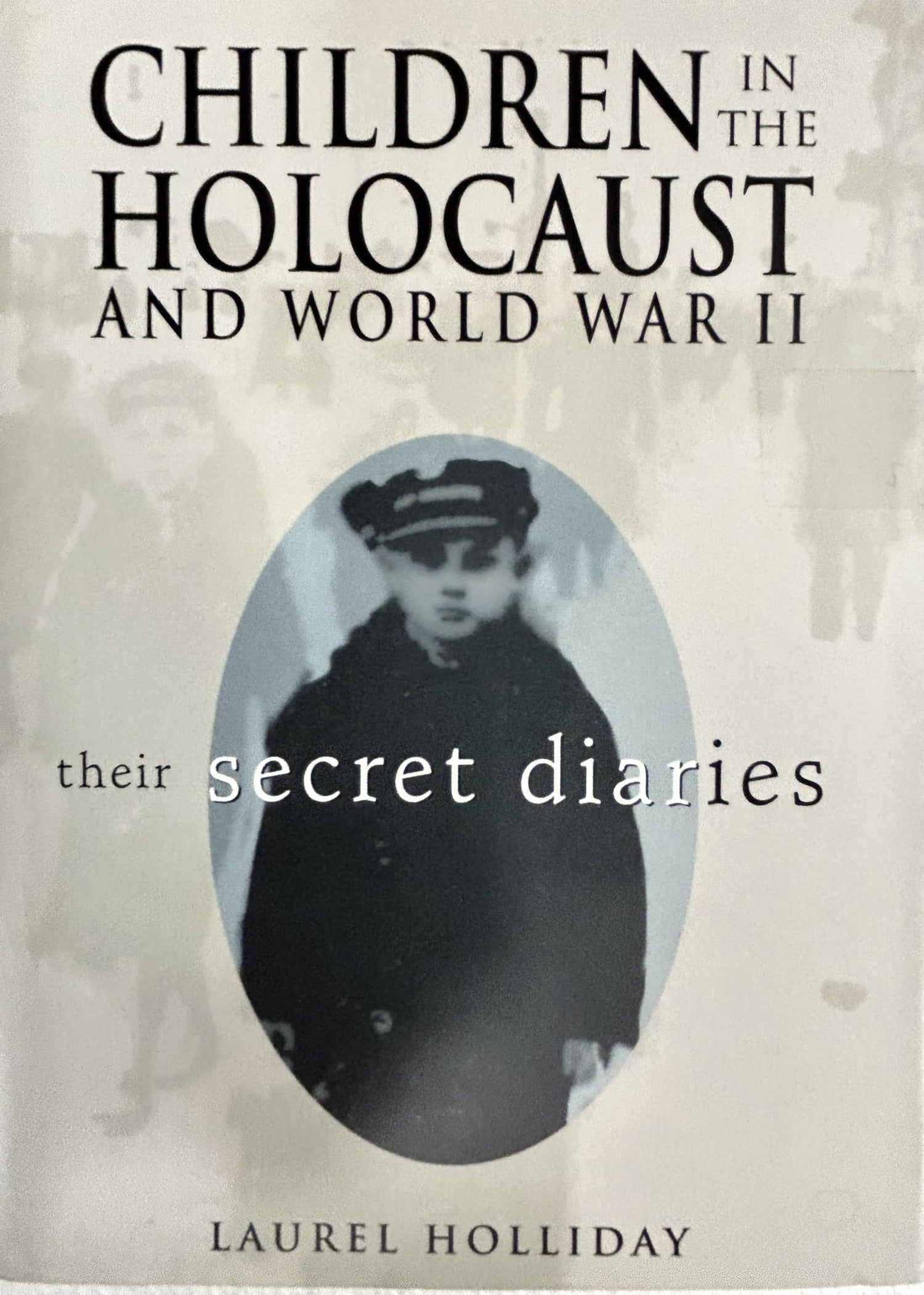 Children in the Holocaust and World War II: Their Secret Diaries book cover