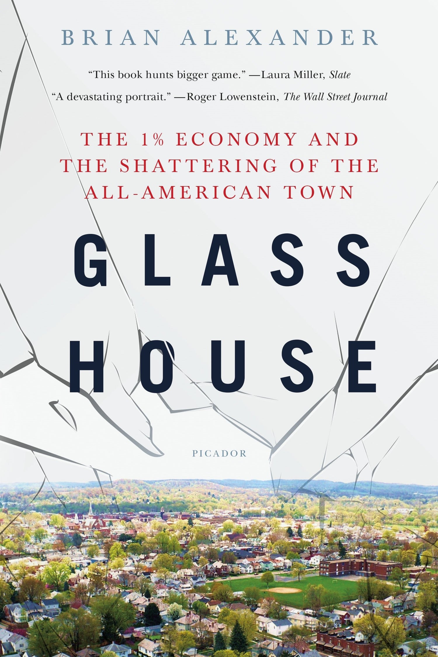 Glass House: The 1% Economy and the Shattering of the All-American Town book cover