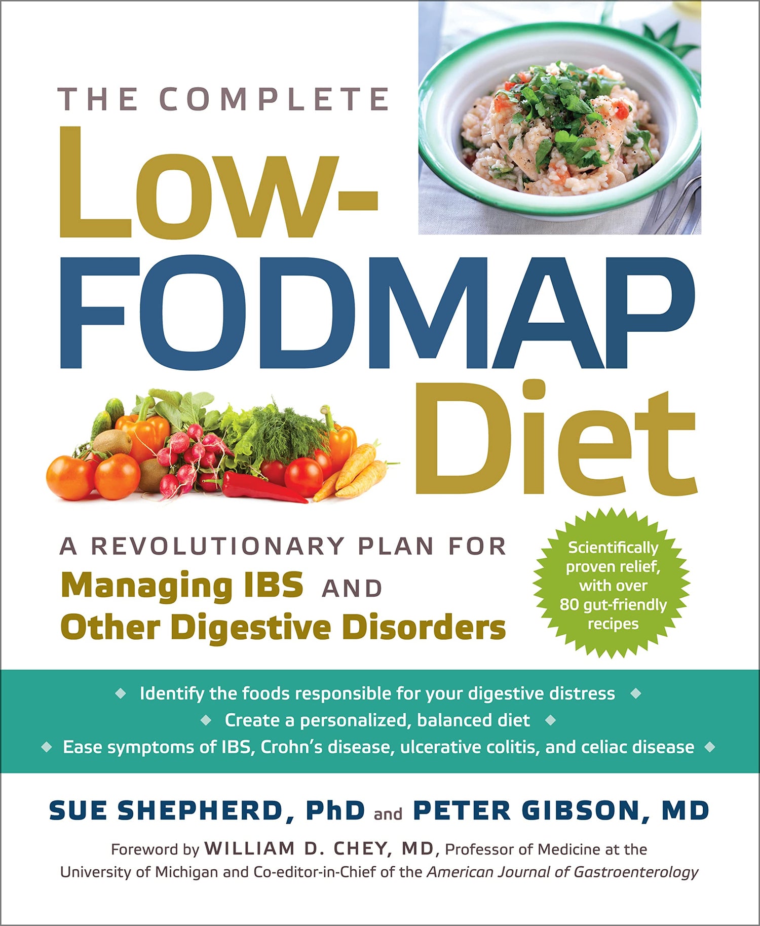 Complete Low-Fodmap Diet: A Revolutionary Recipe Plan to Relieve Gut Pain and Alleviate Ibs and Other Digestive Disorders book cover
