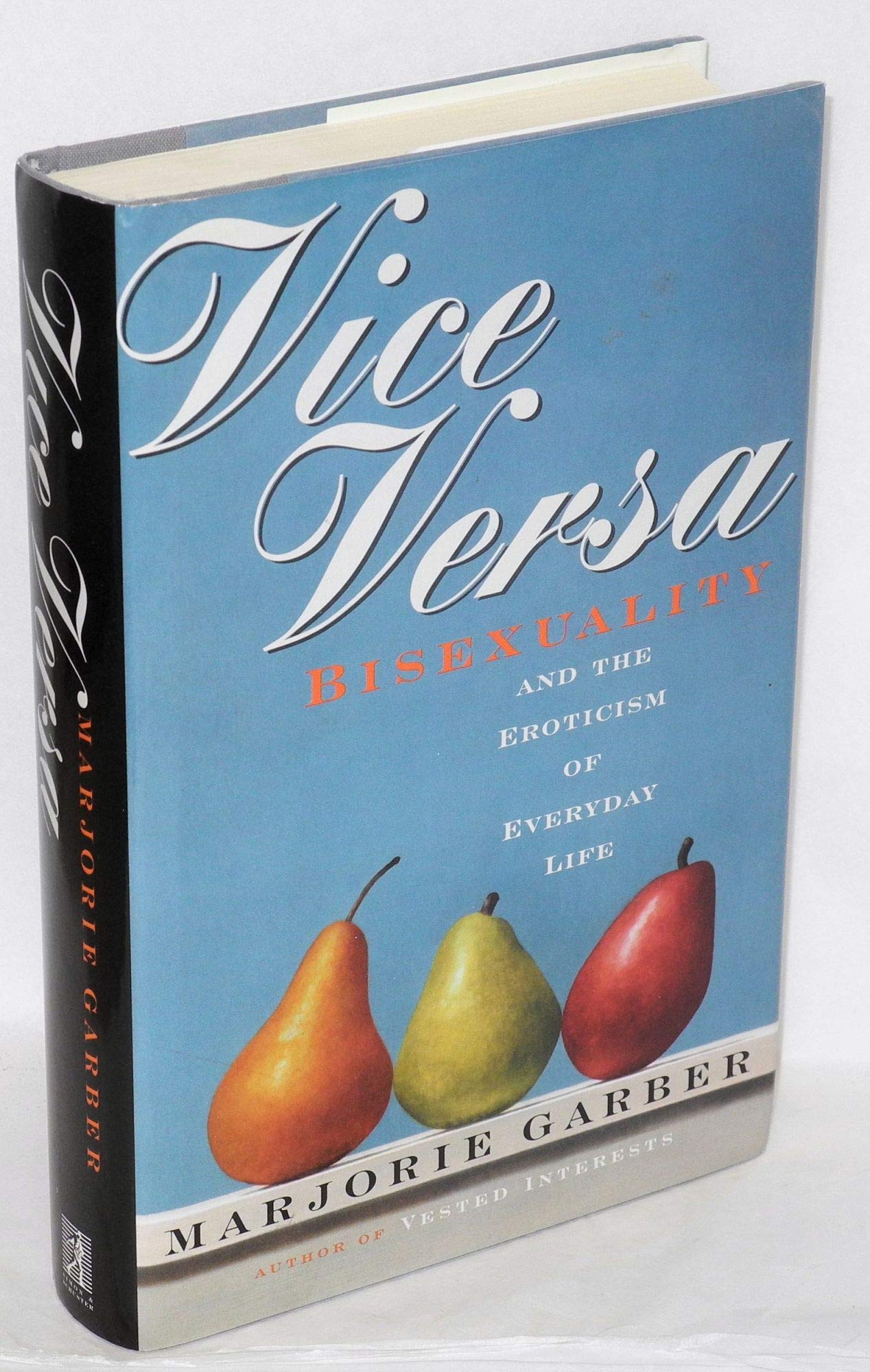 Vice Versa: Bisexuality and the Eroticism of Everyday Life