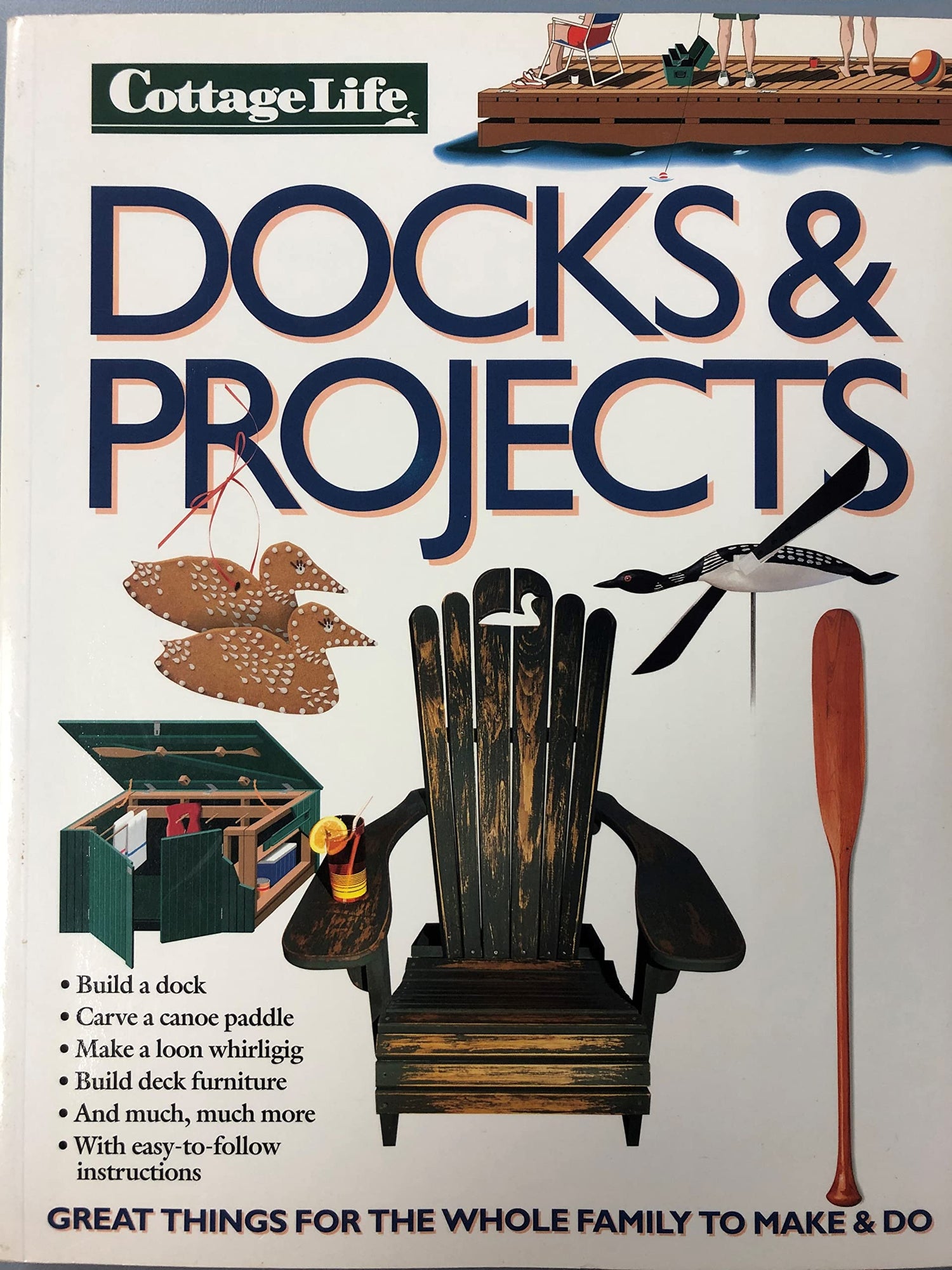 Docks & Projects: Great Things for the Whole Family to Make and Do book cover