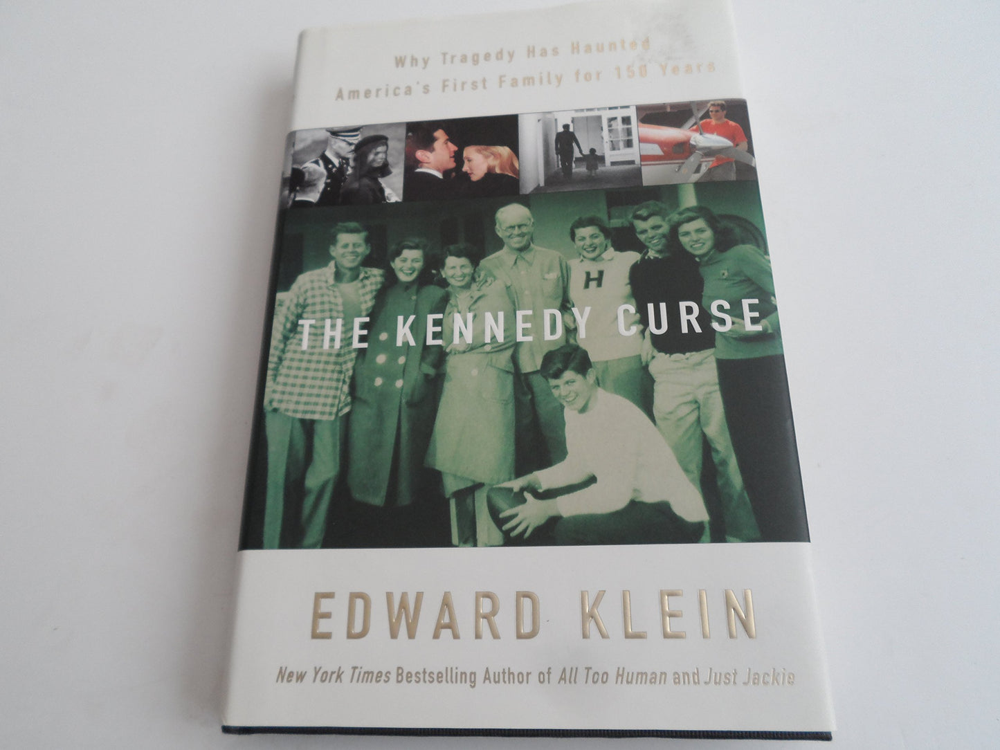 Kennedy Curse: Why Tragedy Has Haunted America's First Family for 150 Years book cover