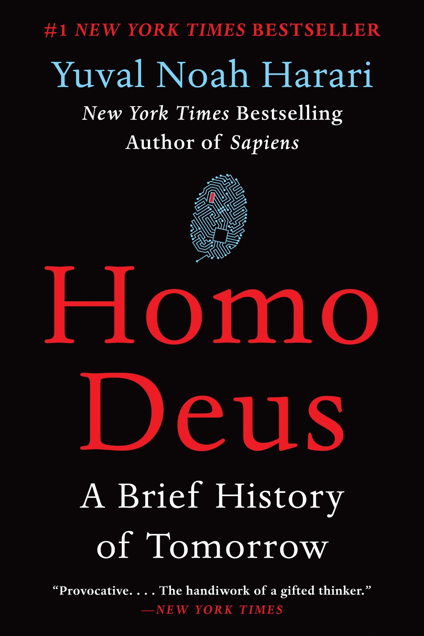 Homo Deus: A Brief History of Tomorrow