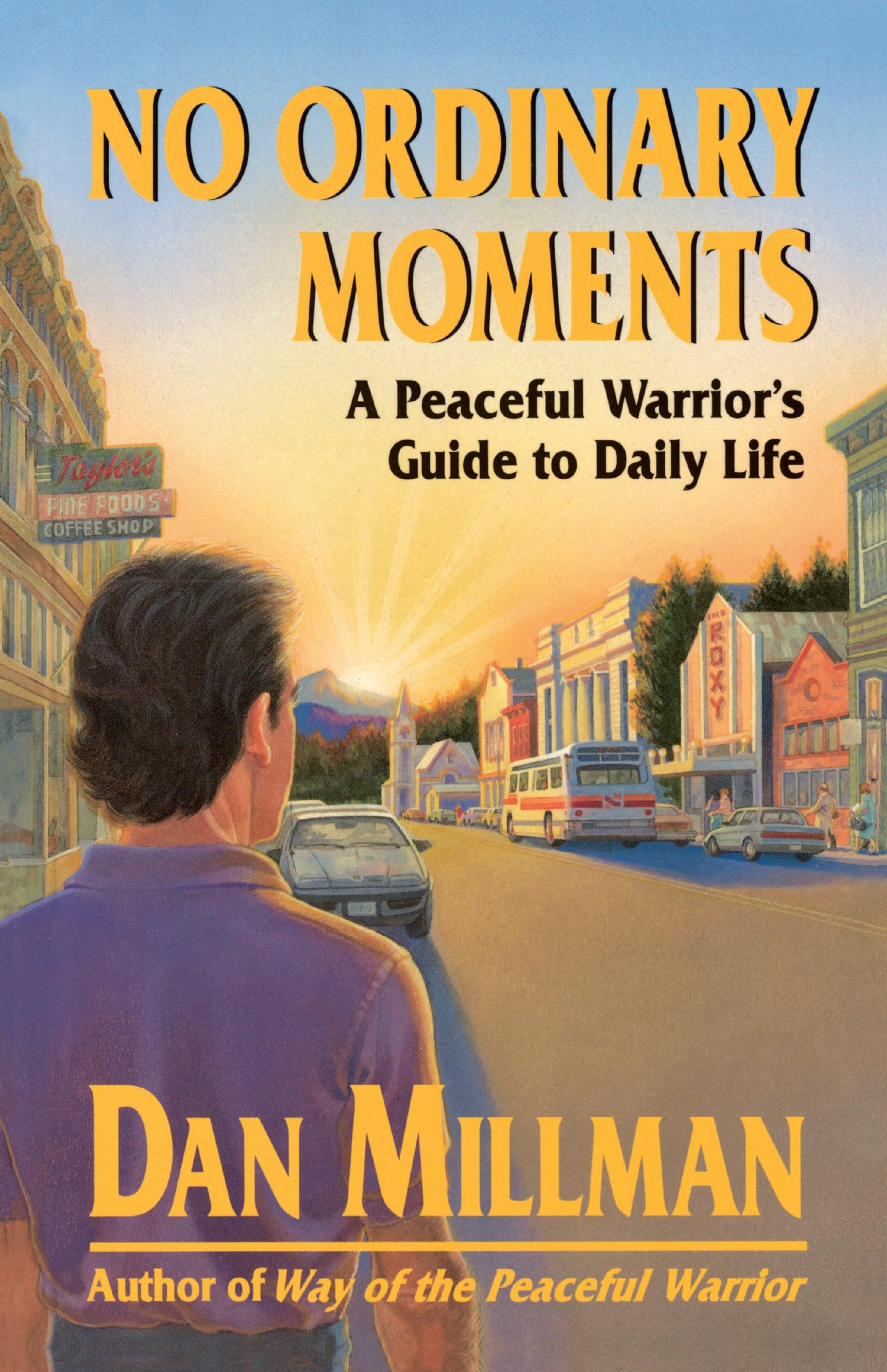 No Ordinary Moments: A Peaceful Warrior's Guide to Daily Life book cover