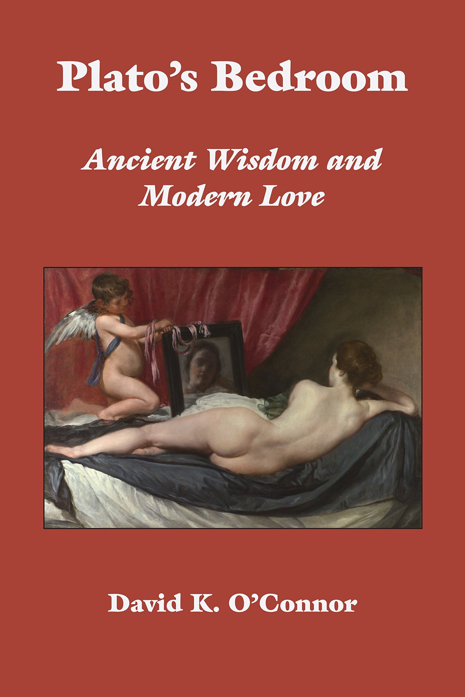 Plato's Bedroom: Ancient Wisdom and Modern Love book cover
