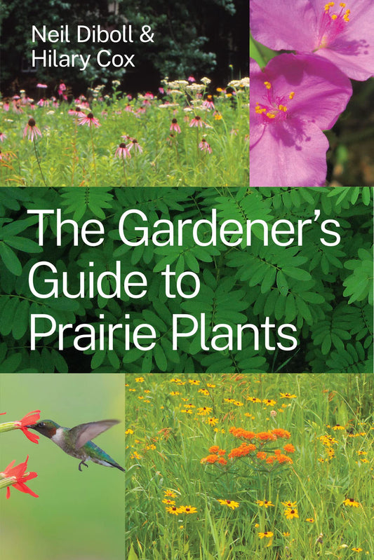 The Gardener's Guide to Prairie Plants book cover