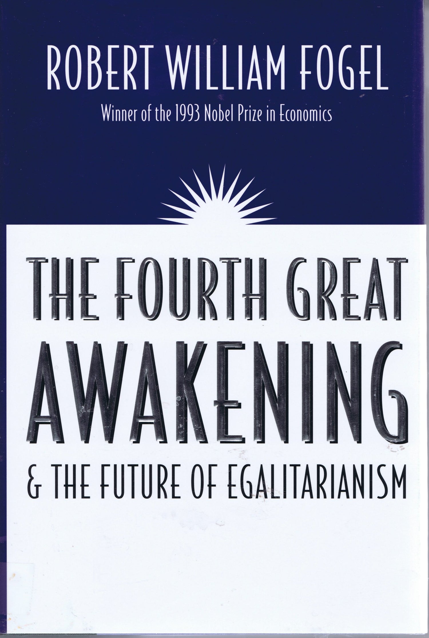 Fourth Great Awakening and the Future of Egalitarianism book cover