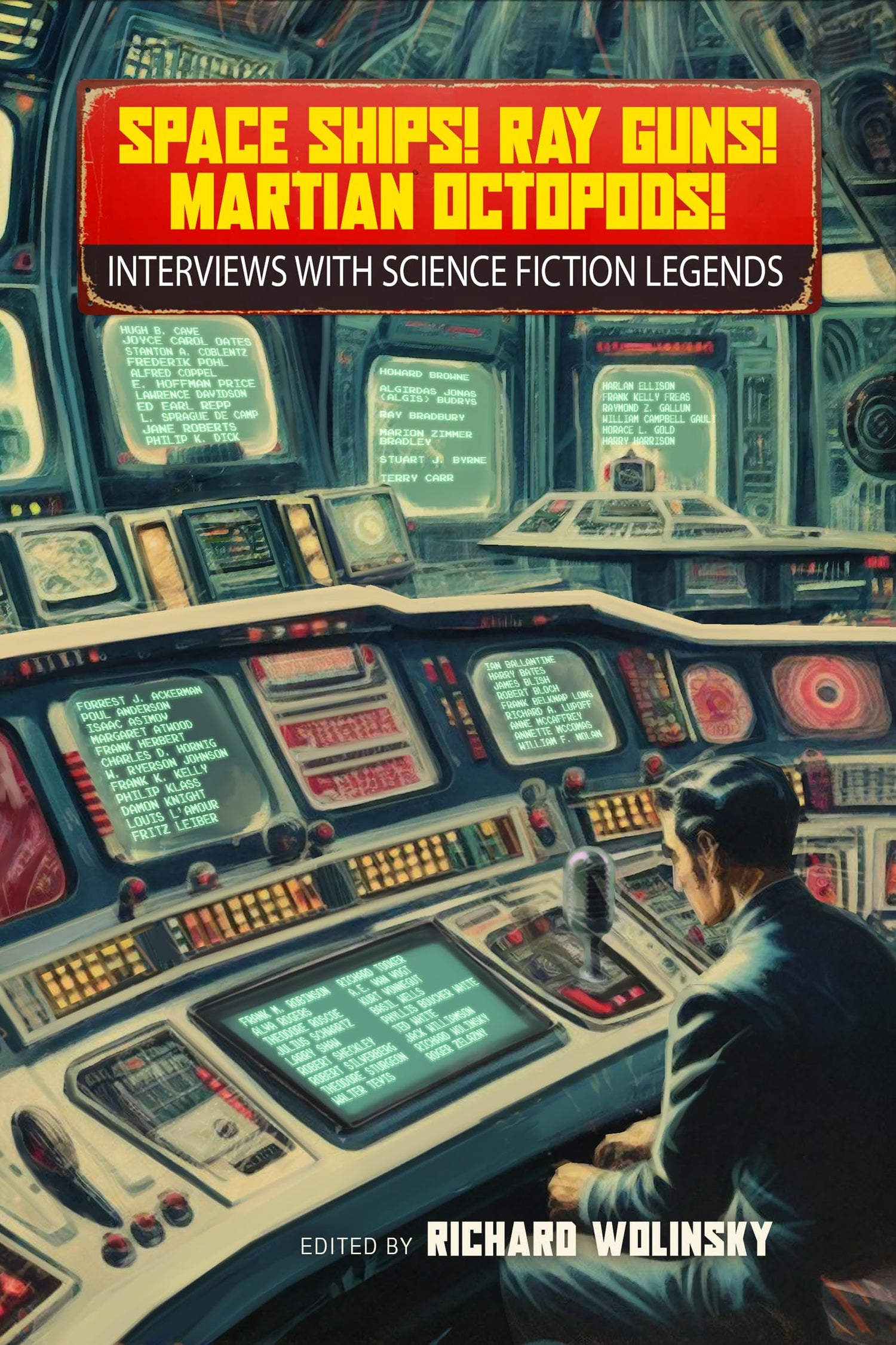 Space Ships! Ray Guns! Martian Octopods! book cover
